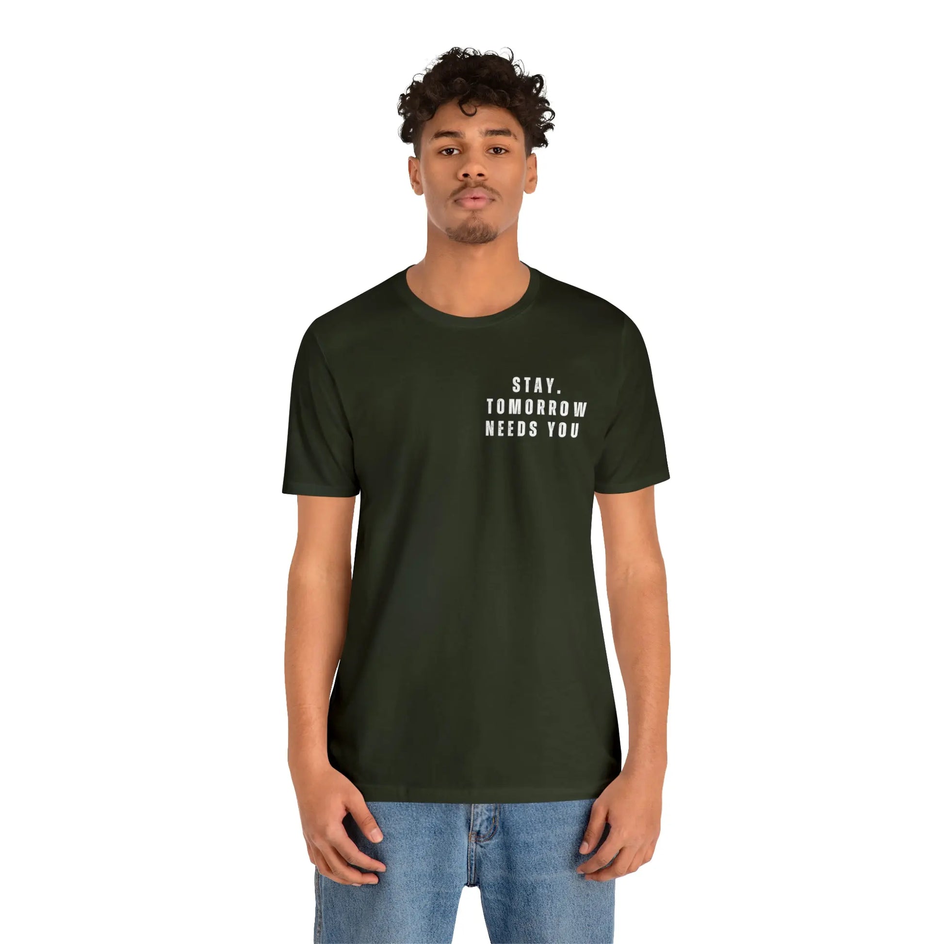 Stay Tomorrow Needs You Mental Health awareness suicide prevention T Shirt Printify