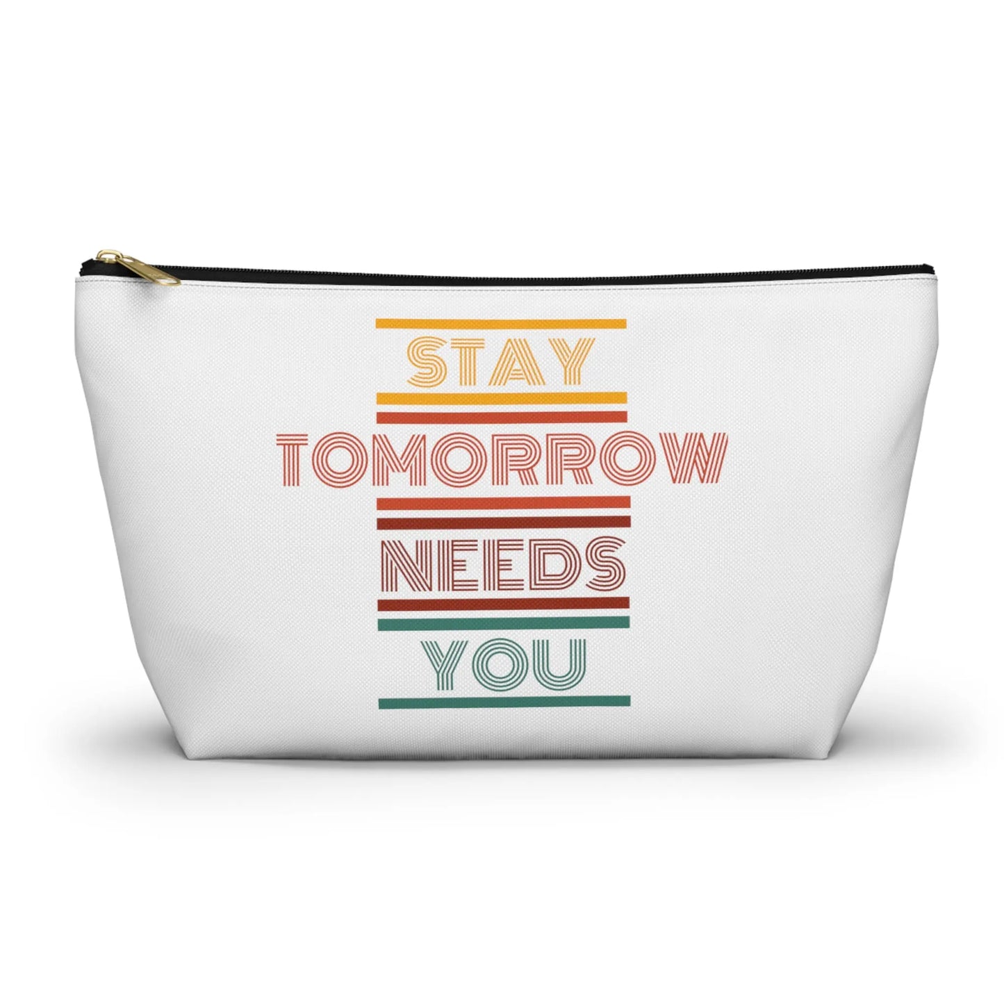 Stay, tomorrow needs you retro makeup Bag accessory Pouch w T-bottom - papercraneco