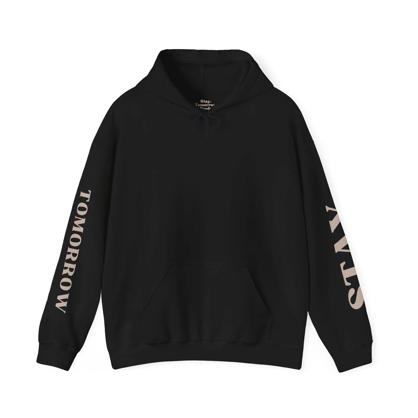 To The Person Behind Me: "Stay Tomorrow Needs You" Hooded Sweatshirt Mental Health Awareness Suicide Prevention Mothers Day Fathers Day Gift Veterans Support Military Gift