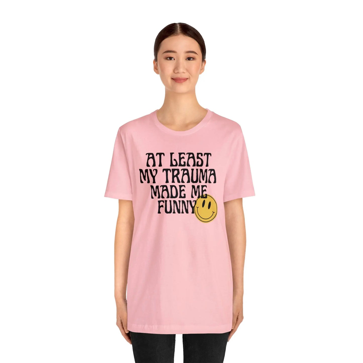 At Least My Trauma Made Me Funny Retro Boho Sarcastic T-Shirt