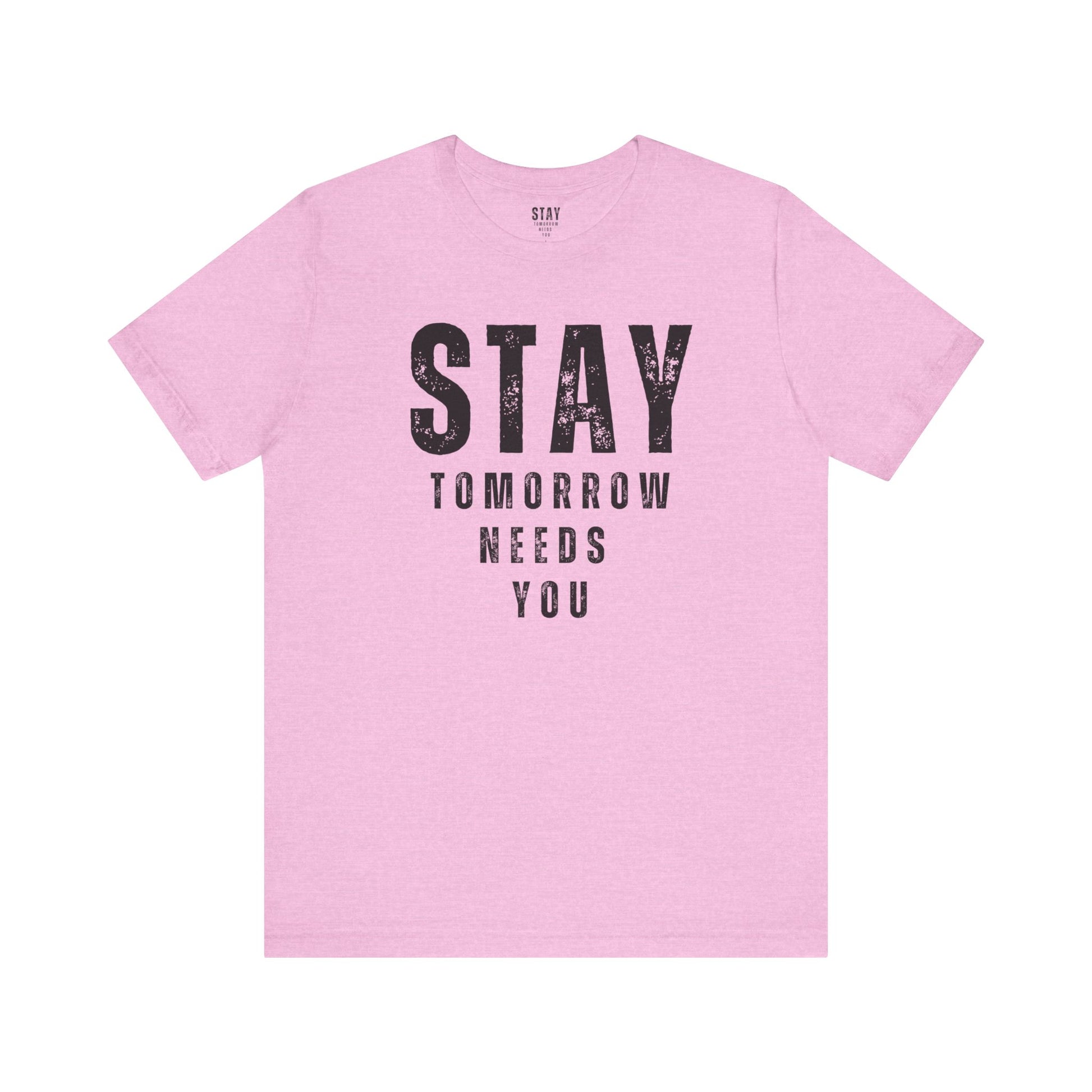 Suicide Prevention Stay Tomorrow Needs You Mental Health Awareness T shirt Veteran Support Military Gift Idea Christmas - Stay Tomorrow Needs You