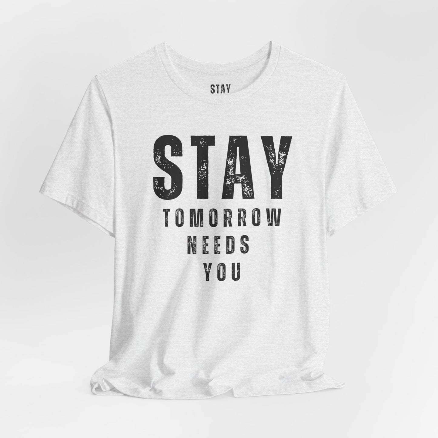 Suicide Prevention Stay Tomorrow Needs You Mental Health Awareness T shirt Veteran Support Military Gift Idea Christmas - Stay Tomorrow Needs You