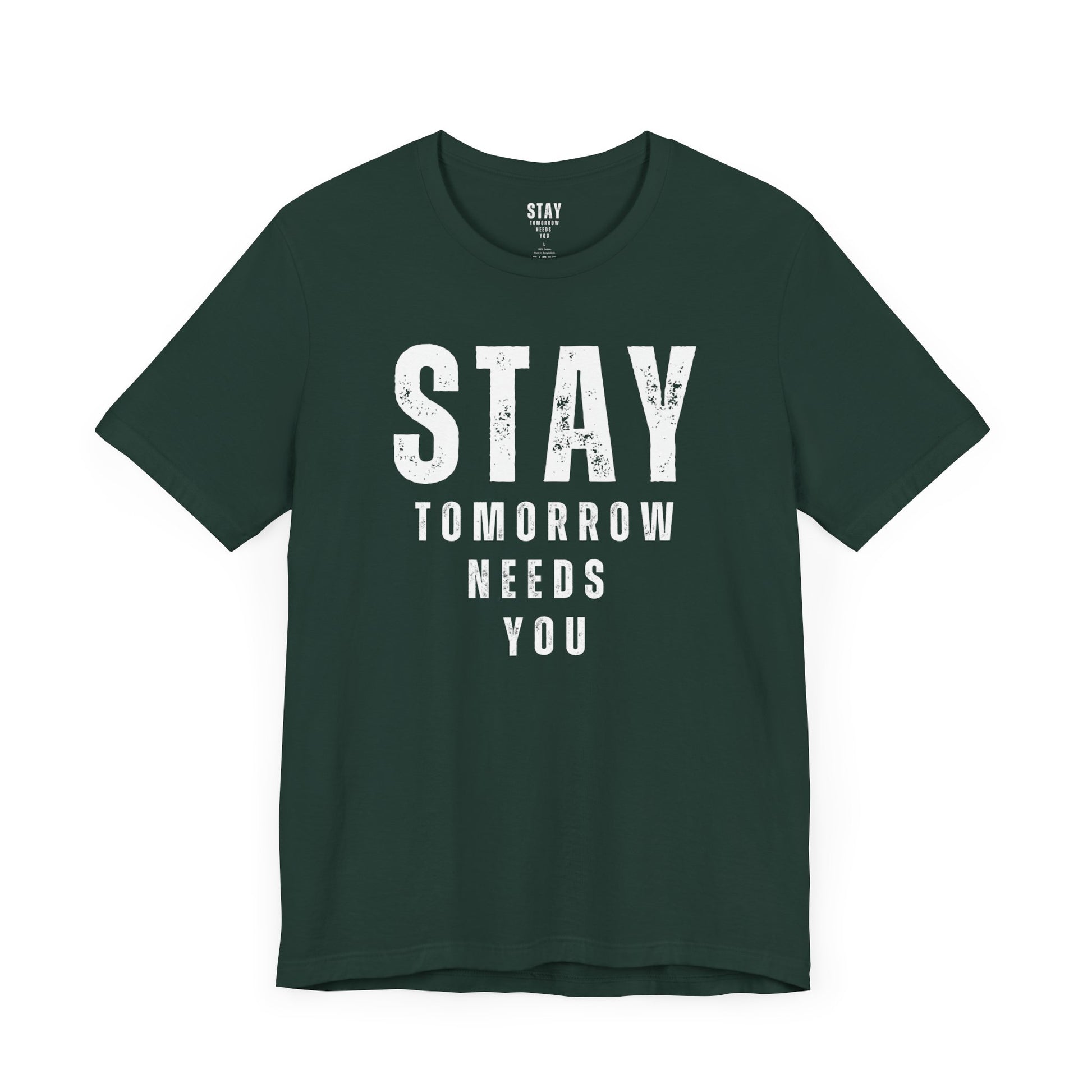 Suicide Prevention Stay Tomorrow Needs You Mental Health Awareness T shirt - Stay Tomorrow Needs You