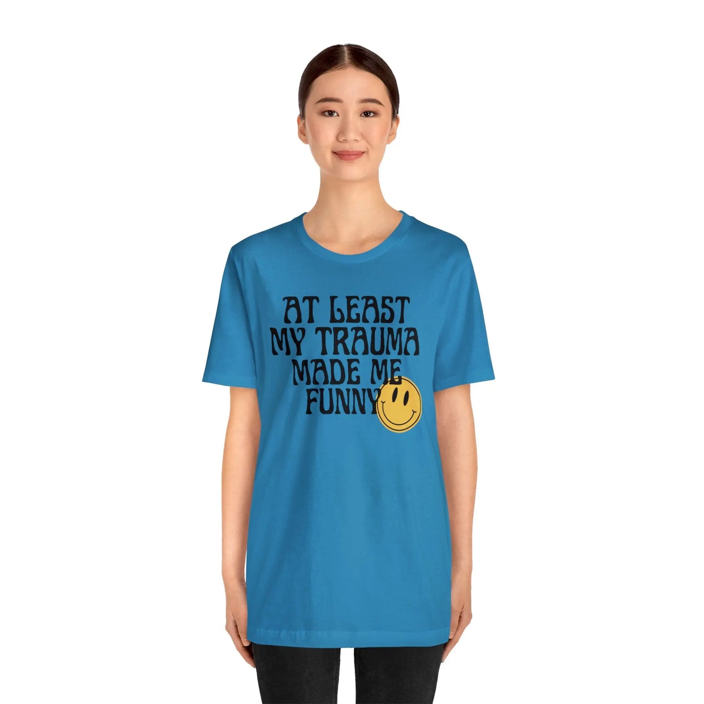 At Least My Trauma Made Me Funny Retro Boho Sarcastic T-Shirt