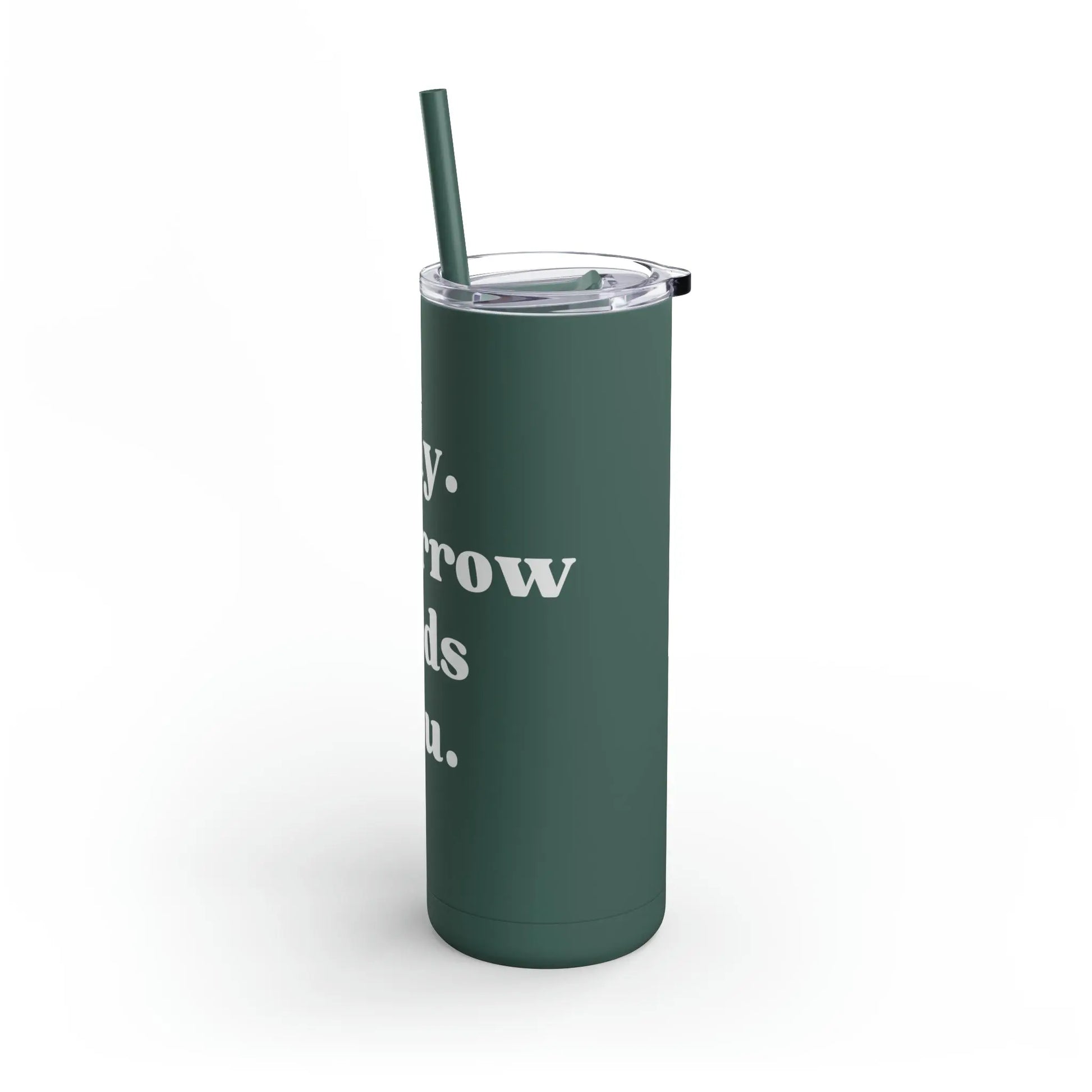 Suicide Awareness Stay Tomorrow Needs You Maars Maker Skinny Matte Tumbler, 20oz Printify