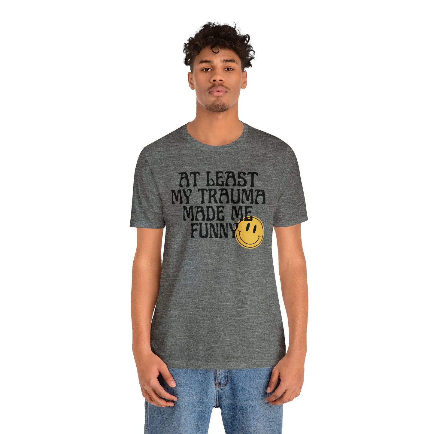 At Least My Trauma Made Me Funny Retro Boho Sarcastic T-Shirt