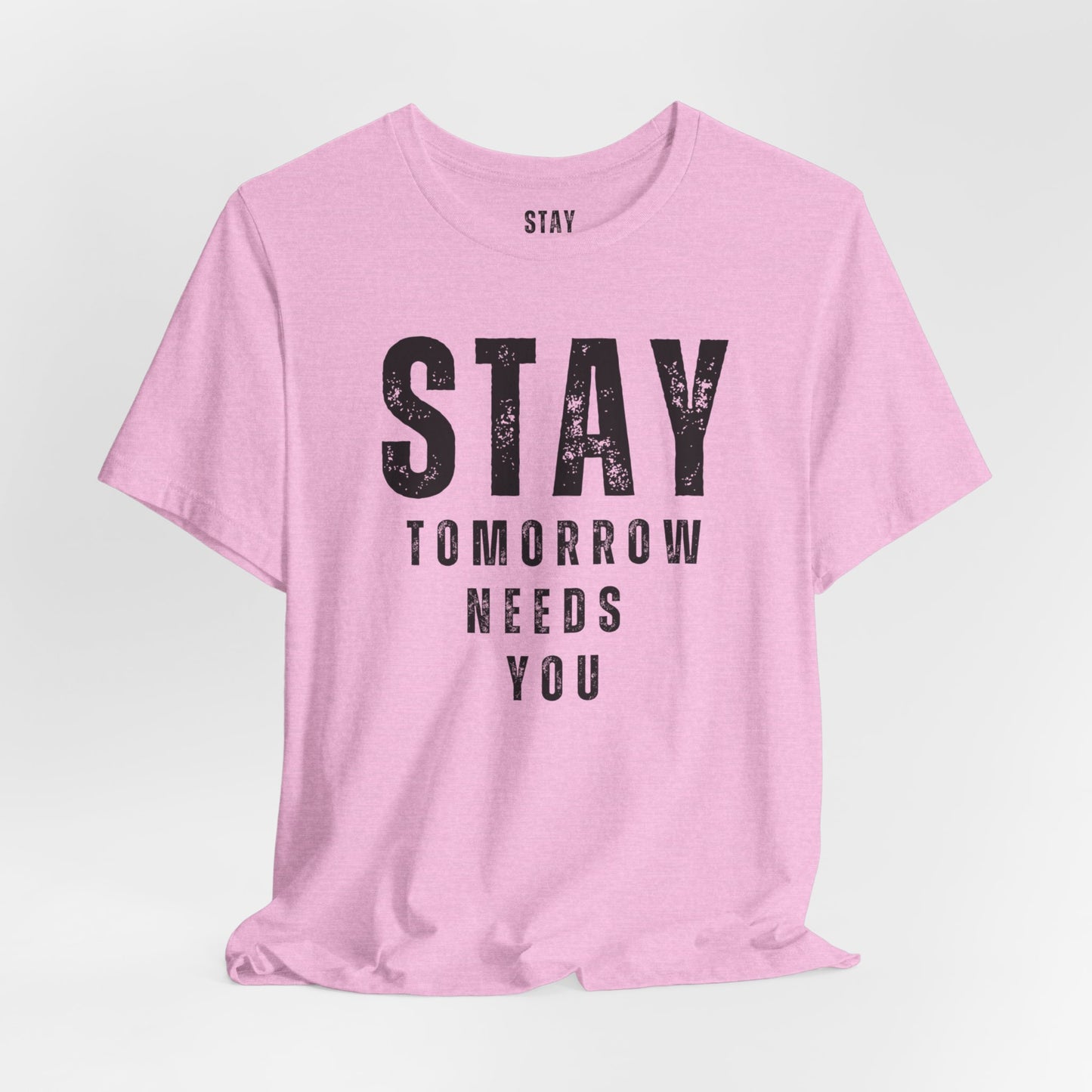 Suicide Prevention Stay Tomorrow Needs You Mental Health Awareness T shirt Veteran Support Military Gift Idea Christmas - Stay Tomorrow Needs You
