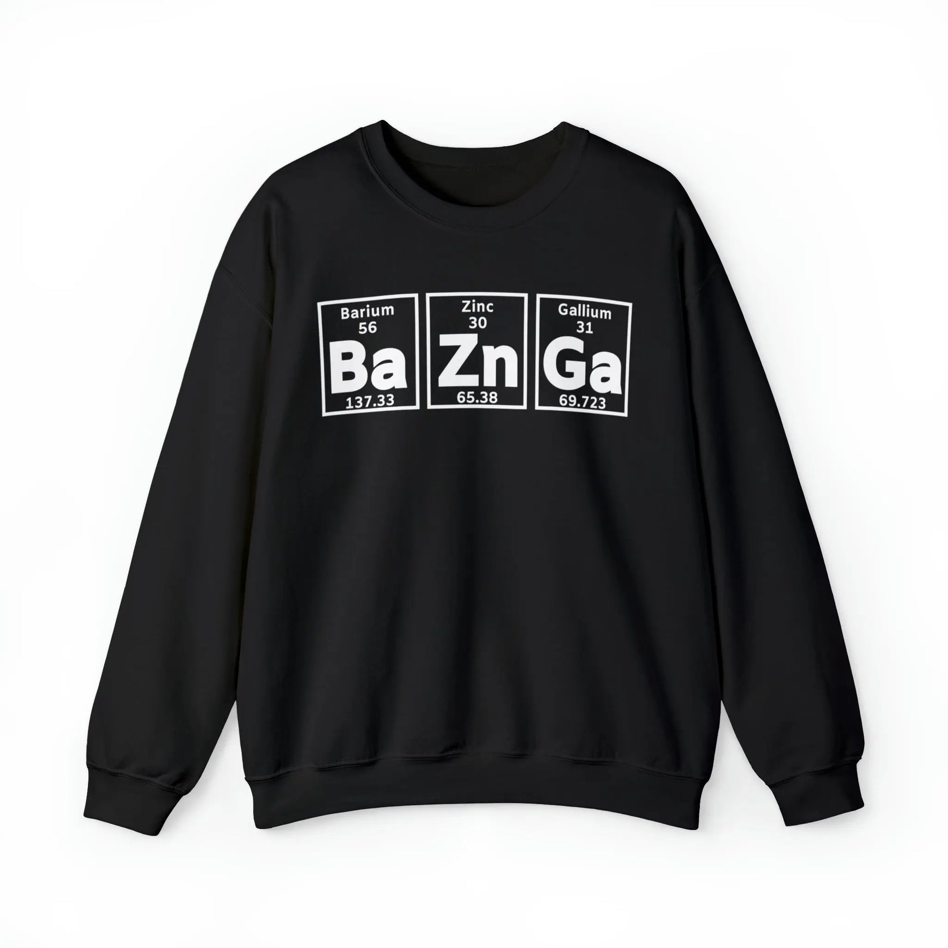 Geek Chic Big Bang Theory Sweatshirt - 'Ba Zn Ga' Periodic Table Printify