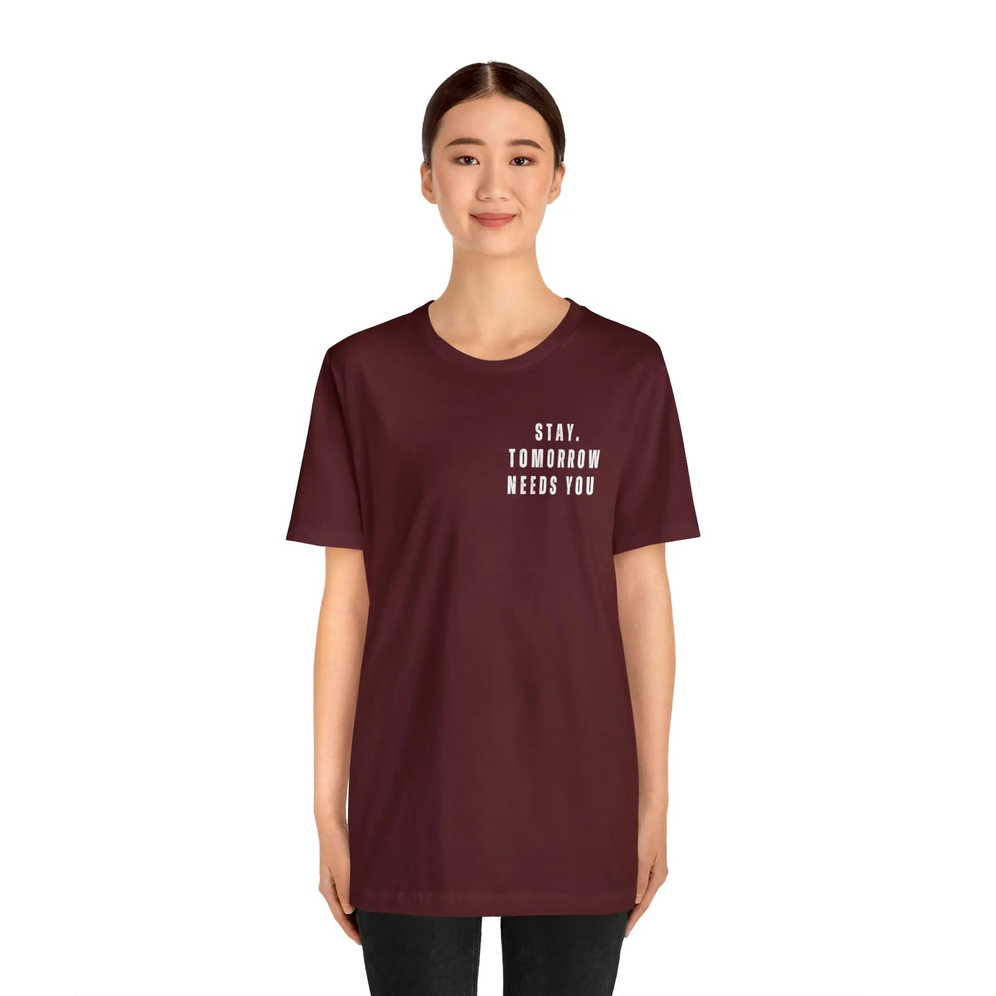 Stay Tomorrow Needs You Mental Health awareness suicide prevention T Shirt Printify