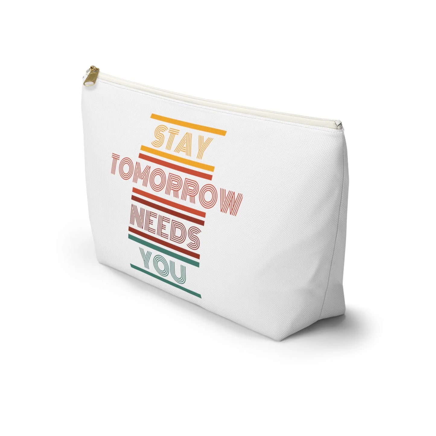 Stay, tomorrow needs you retro makeup Bag accessory Pouch w T-bottom - papercraneco