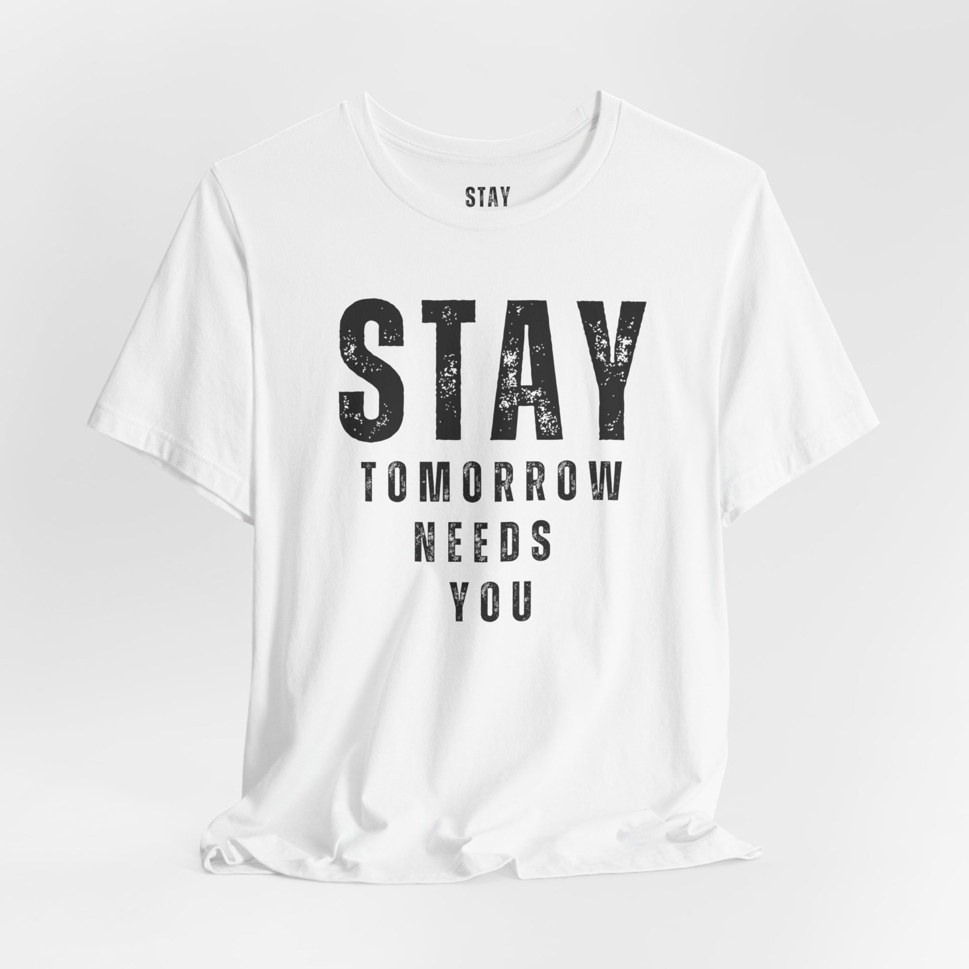 Suicide Prevention Stay Tomorrow Needs You Mental Health Awareness T shirt Veteran Support Military Gift Idea Christmas - Stay Tomorrow Needs You