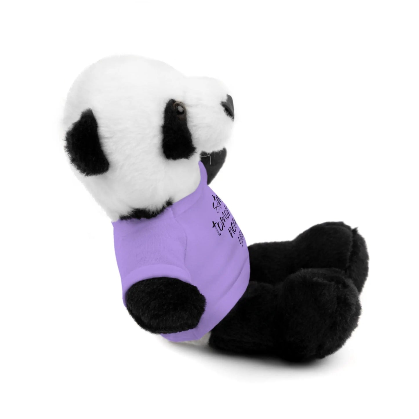 Stay Tomorrow Needs You Stuffed Animals with Tee Printify