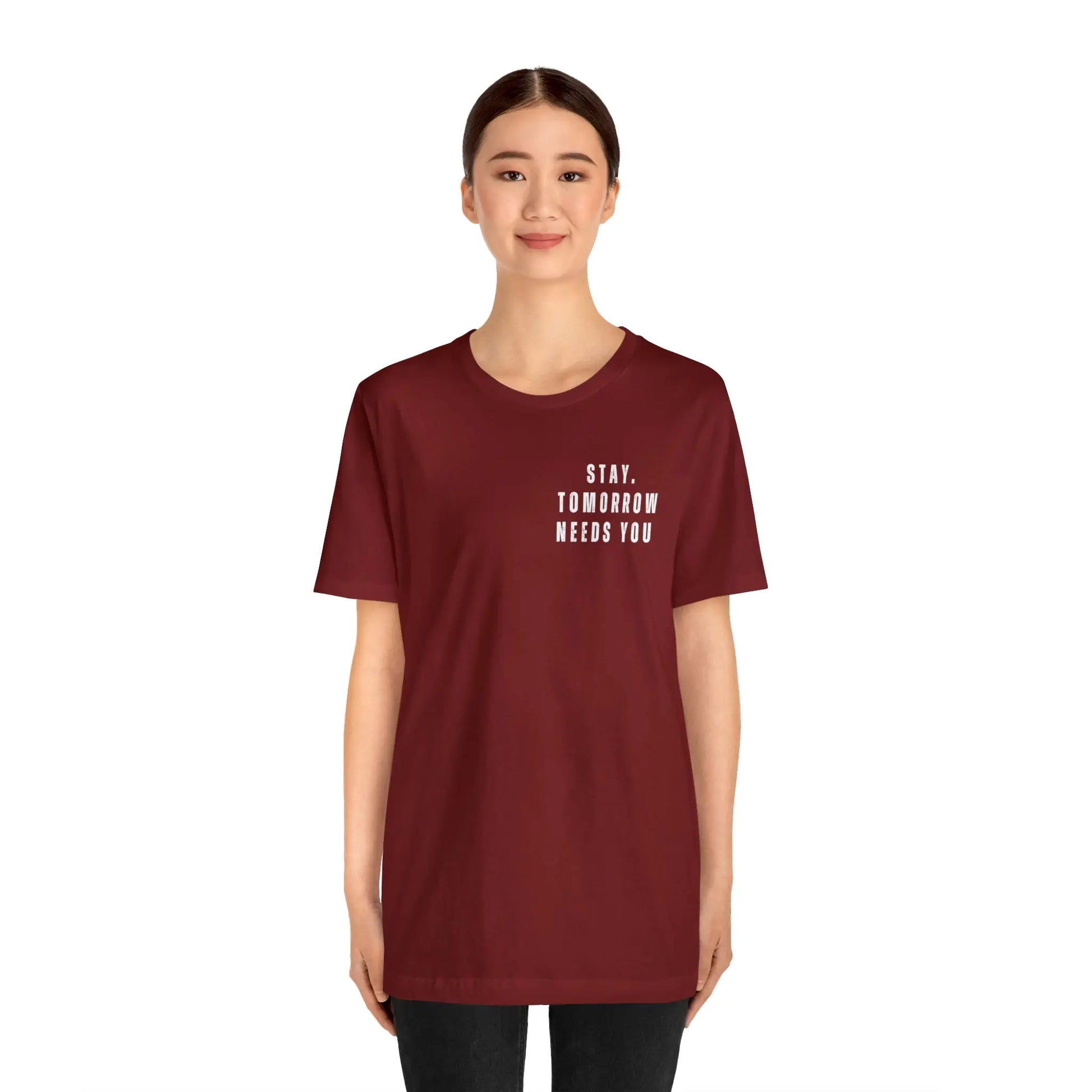 Stay Tomorrow Needs You Mental Health awareness suicide prevention T Shirt Printify