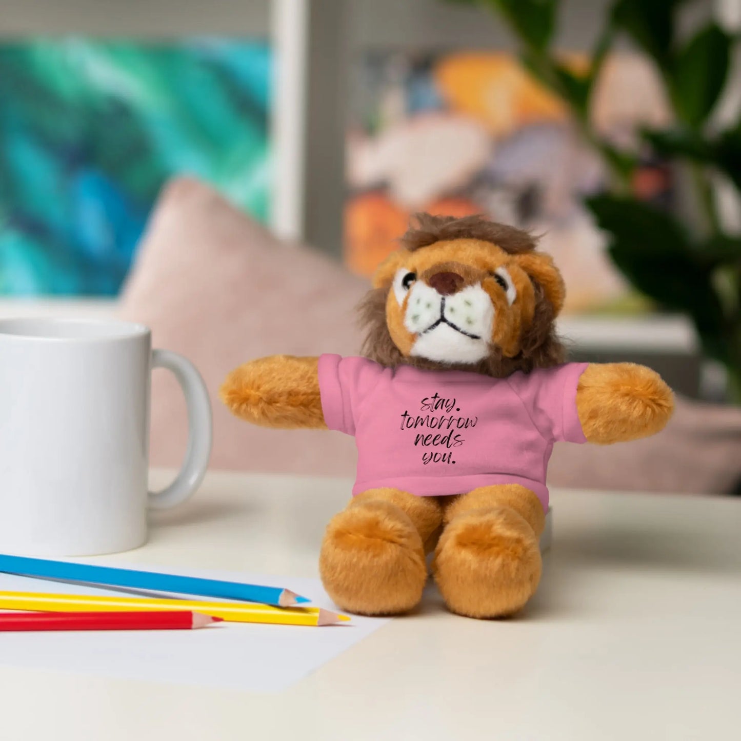 Stay Tomorrow Needs You Stuffed Animals with Tee Printify