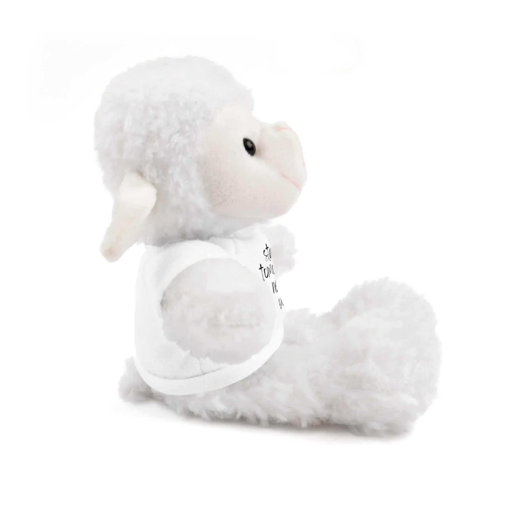 Stay Tomorrow Needs You Stuffed Animals with Tee Printify
