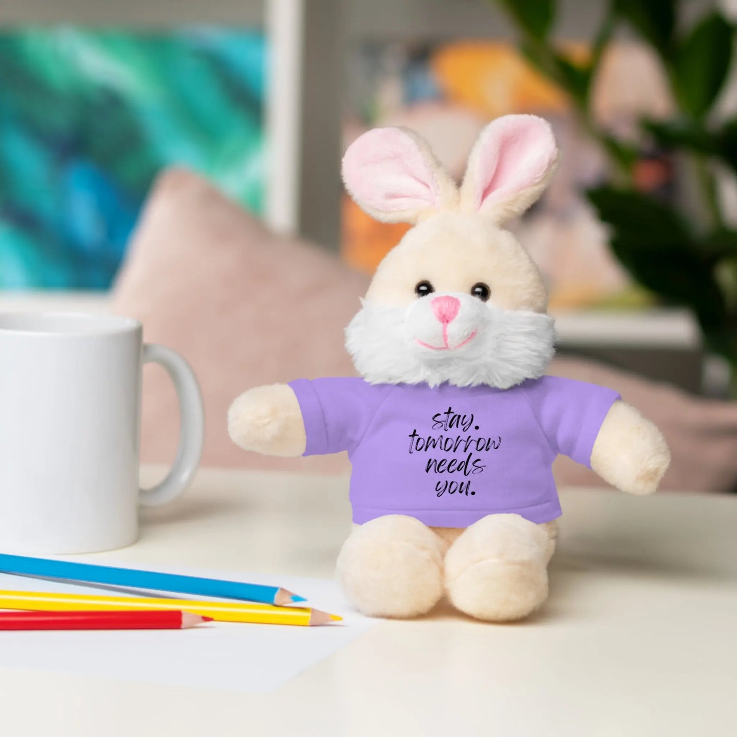 Stay Tomorrow Needs You Stuffed Animals with Tee Printify