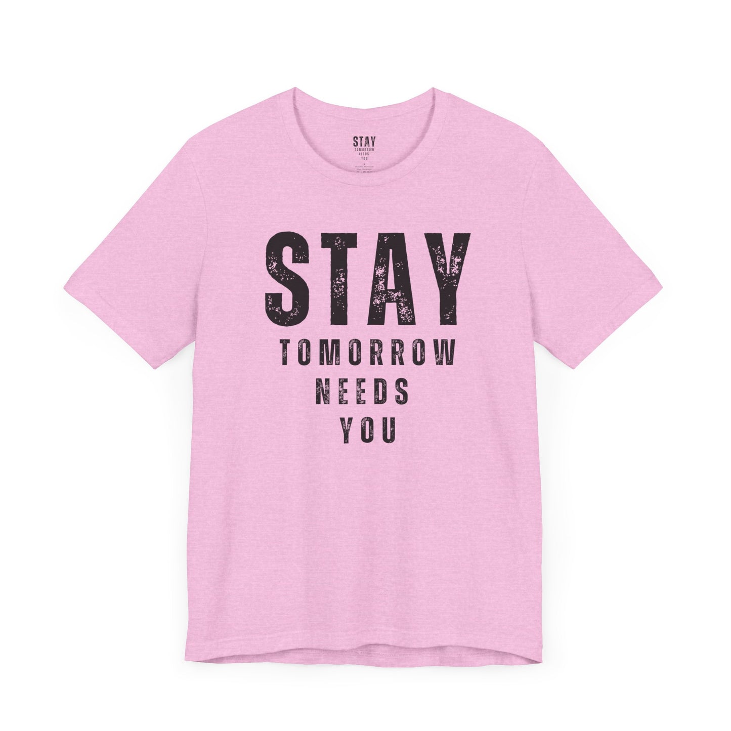Suicide Prevention Stay Tomorrow Needs You Mental Health Awareness T shirt Veteran Support Military Gift Idea Christmas - Stay Tomorrow Needs You