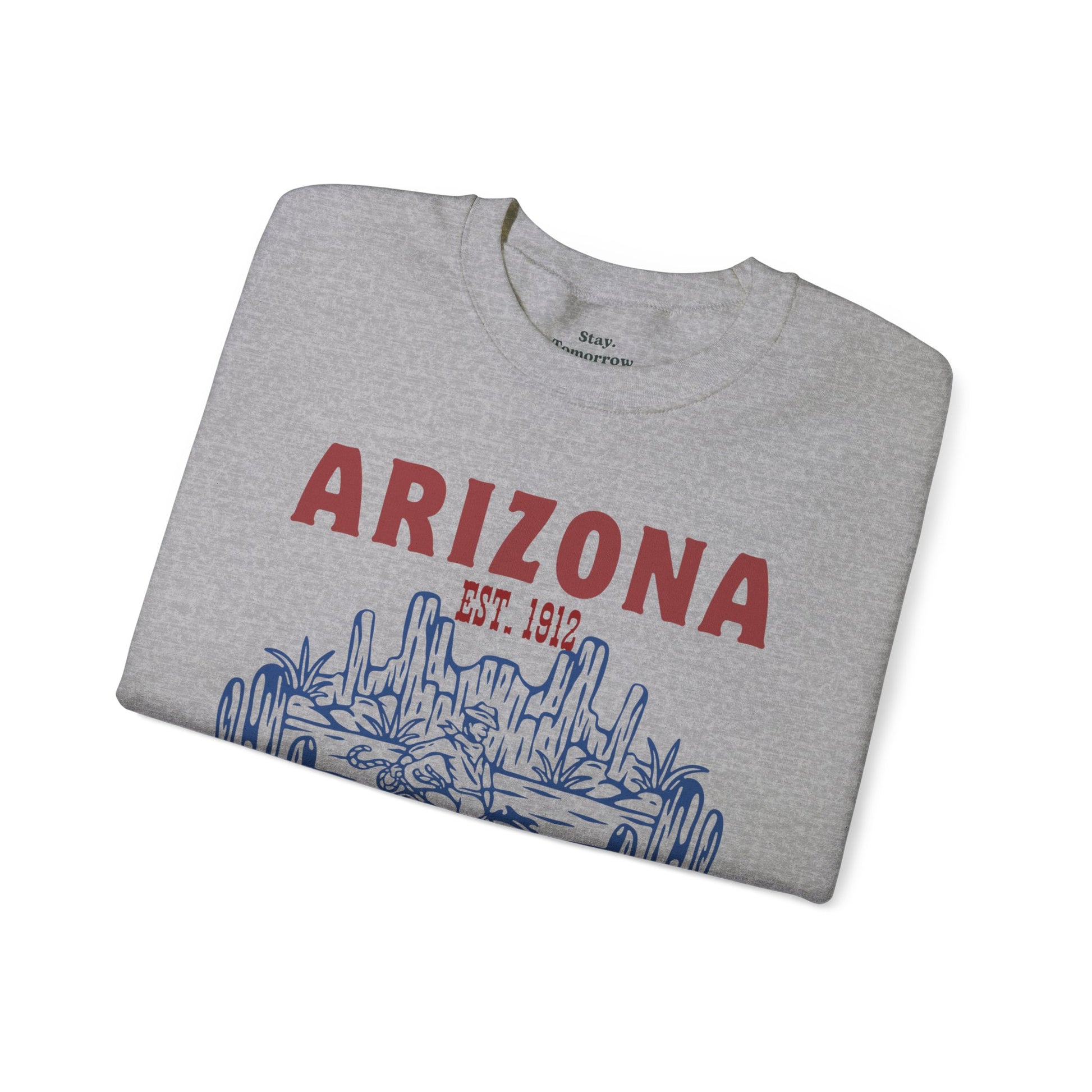 Arizona Grand Canyon State EST 1912 Western Desert Cowboy Boho Sweatshirt Summer Vintage Summer Roadtrip Travel - Stay Tomorrow Needs You Arizona Grand Canyon State EST 1912 Western Desert Cowboy Boho Sweatshirt Summer Vintage Summer Roadtrip Travel