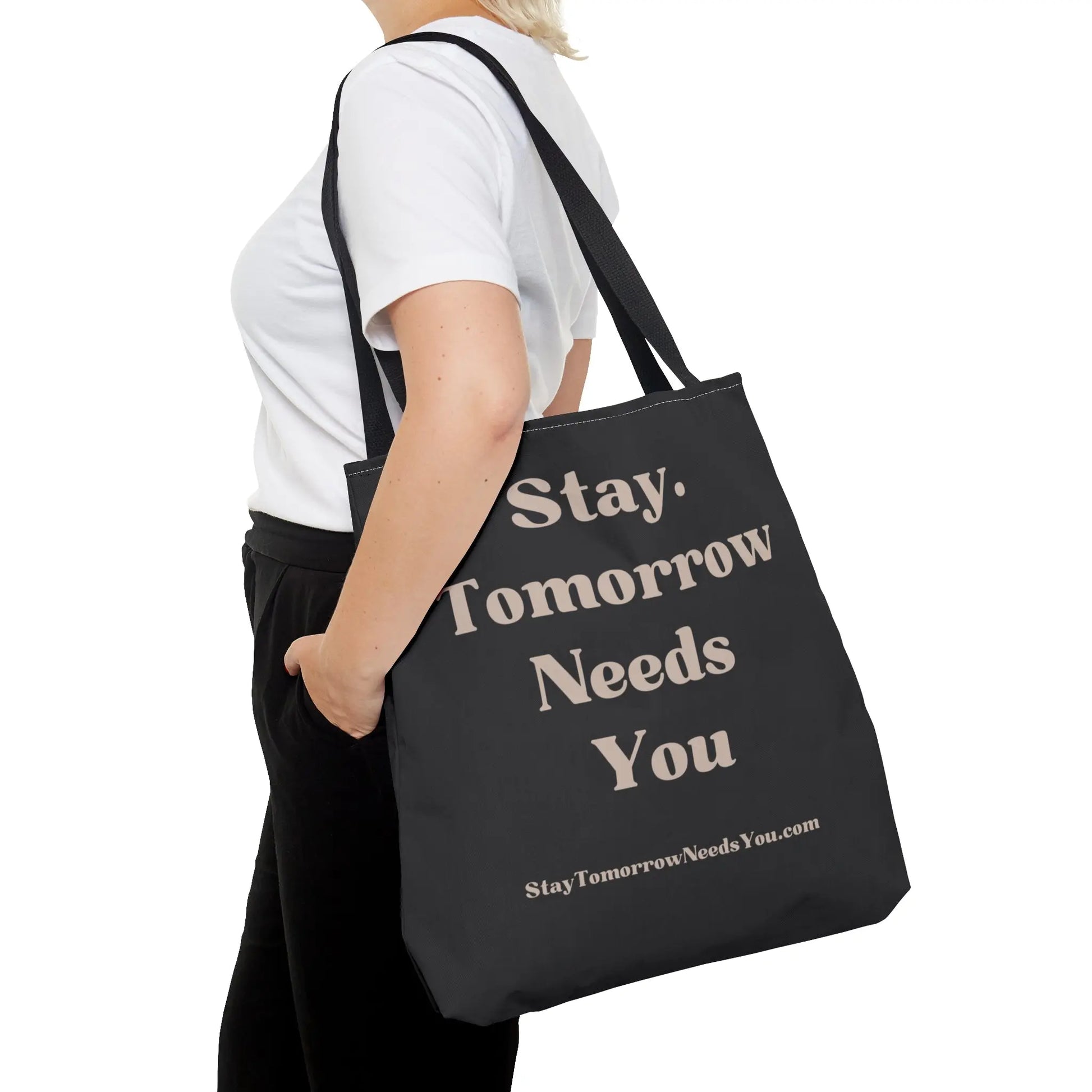 Stay Tomorrow Needs You Tote Mental Health Awareness Suicide Prevention Mothers Day Fathers Day Gift Veterans Support Military Gift Summer 2024 Beach Bag Pool Bag