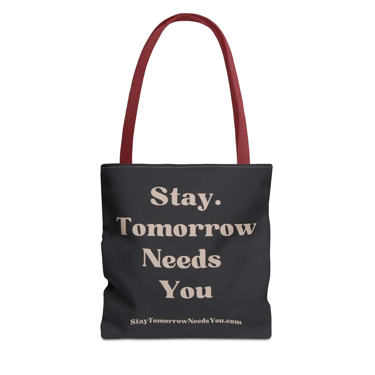 Stay Tomorrow Needs You Tote Mental Health Awareness Suicide Prevention Mothers Day Fathers Day Gift Veterans Support Military Gift Summer 2024 Beach Bag Pool Bag