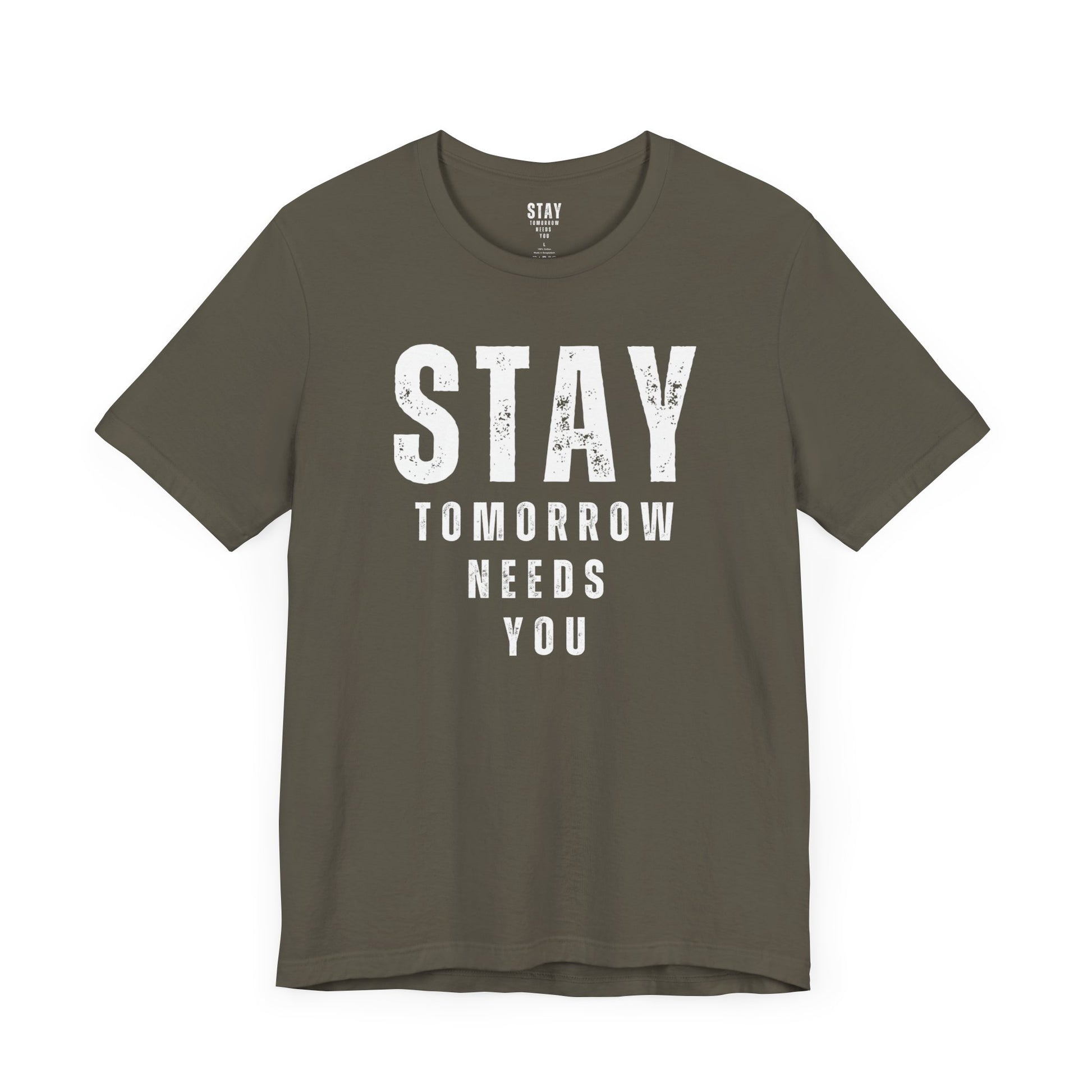 Suicide Prevention Stay Tomorrow Needs You Mental Health Awareness T shirt - Stay Tomorrow Needs You