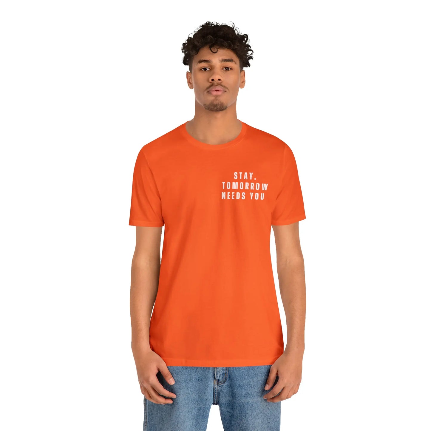 Stay Tomorrow Needs You Mental Health awareness suicide prevention T Shirt Printify