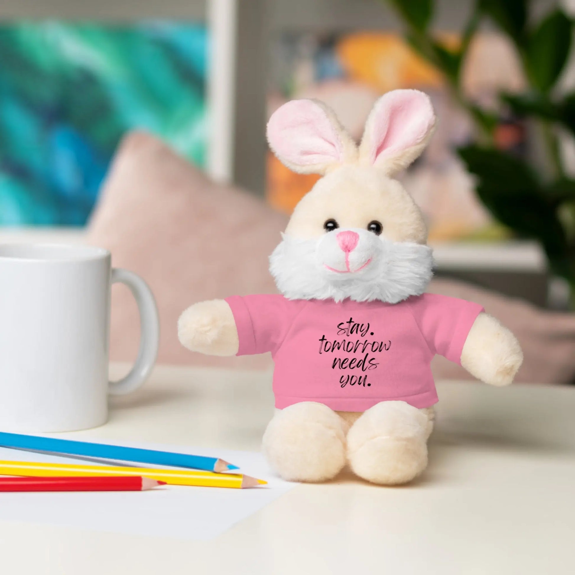 Stay Tomorrow Needs You Stuffed Animals with Tee Printify