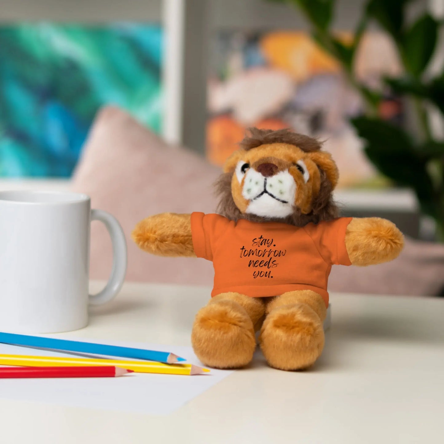 Stay Tomorrow Needs You Stuffed Animals with Tee Printify