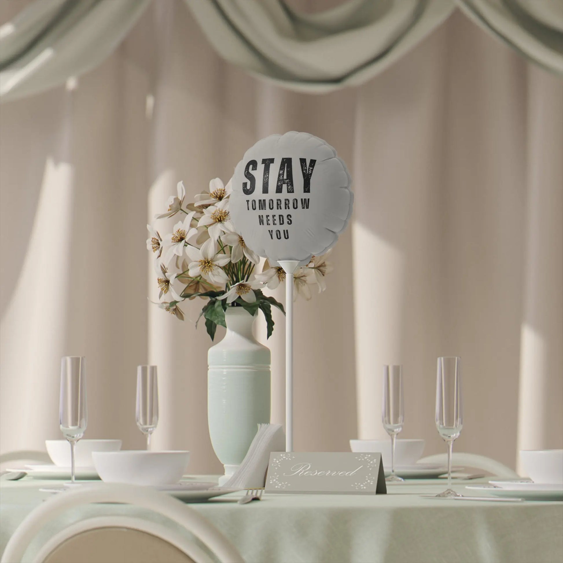 Stay Tomorrow Needs You 6" Balloon Heart or Round Printify