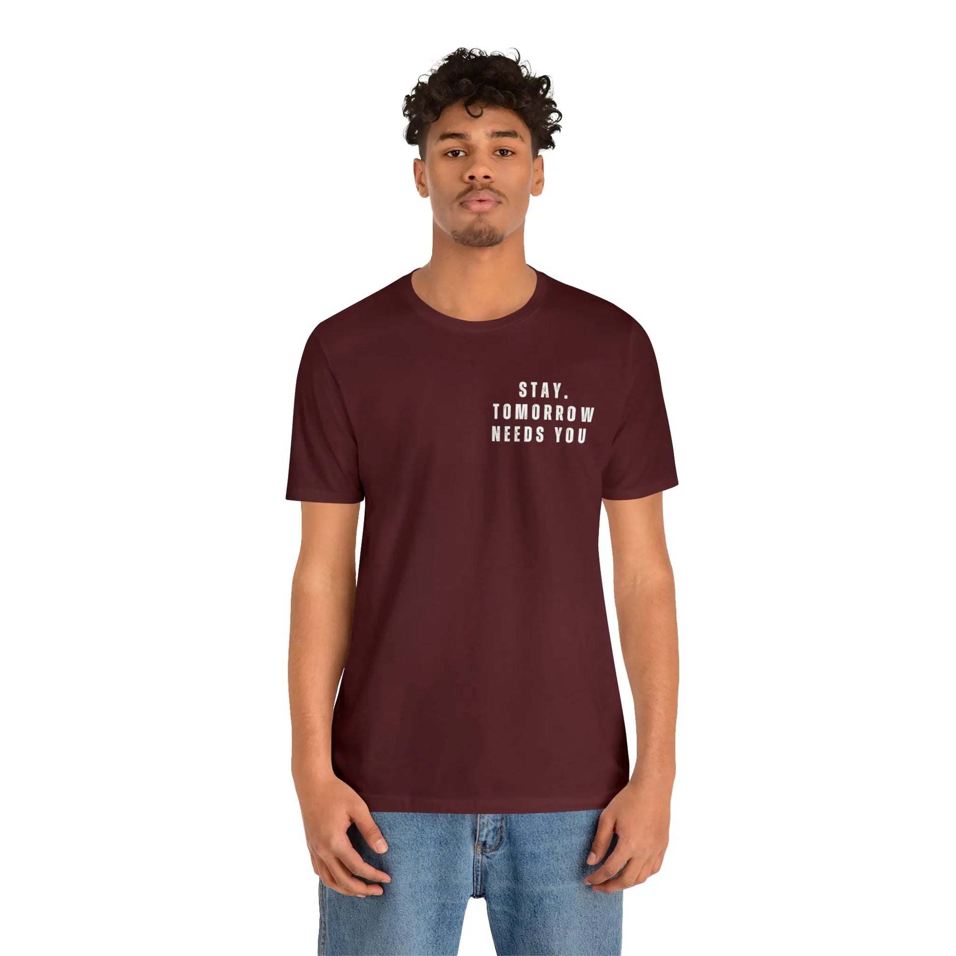 Stay Tomorrow Needs You Mental Health awareness suicide prevention T Shirt Printify
