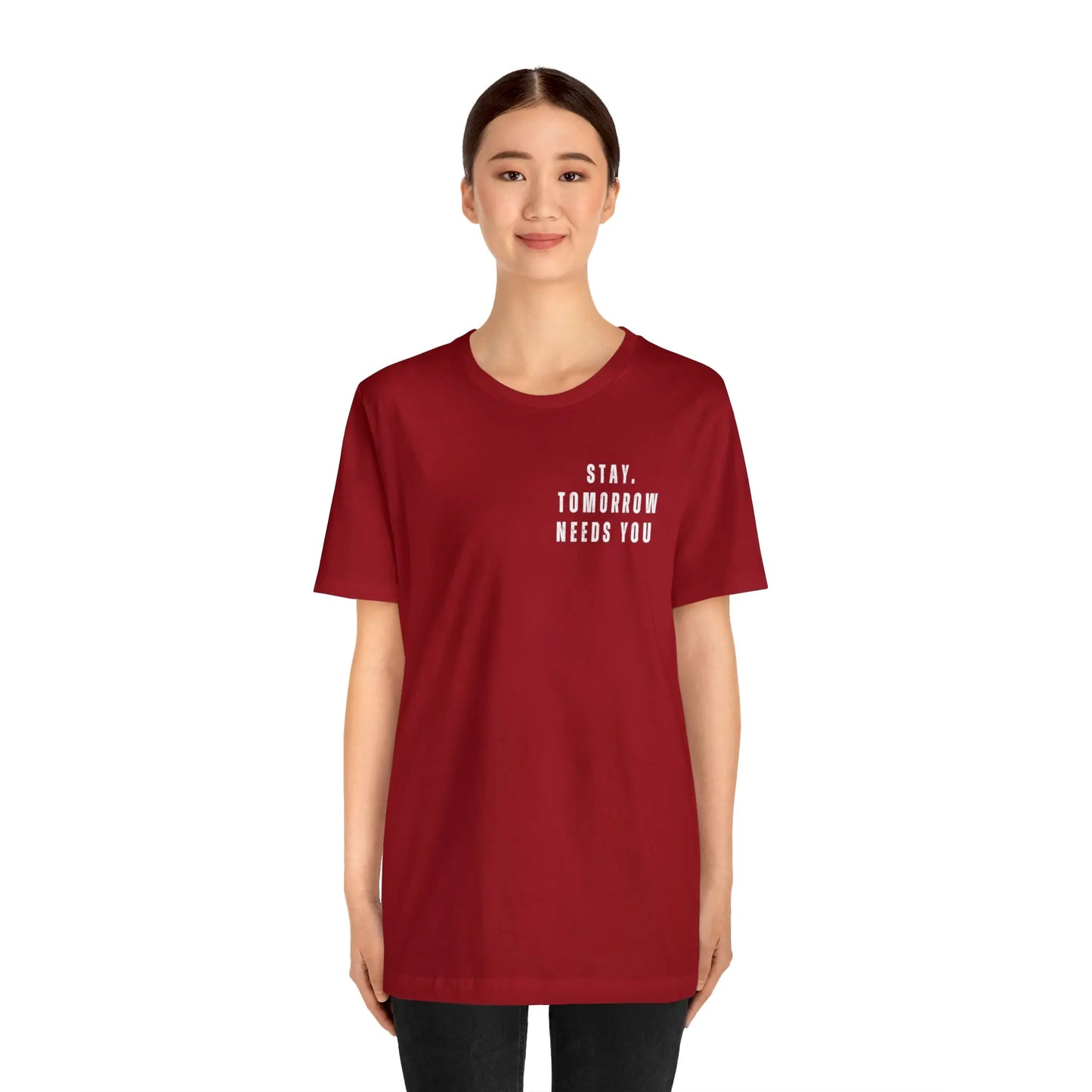 Stay Tomorrow Needs You Mental Health awareness suicide prevention T Shirt Printify