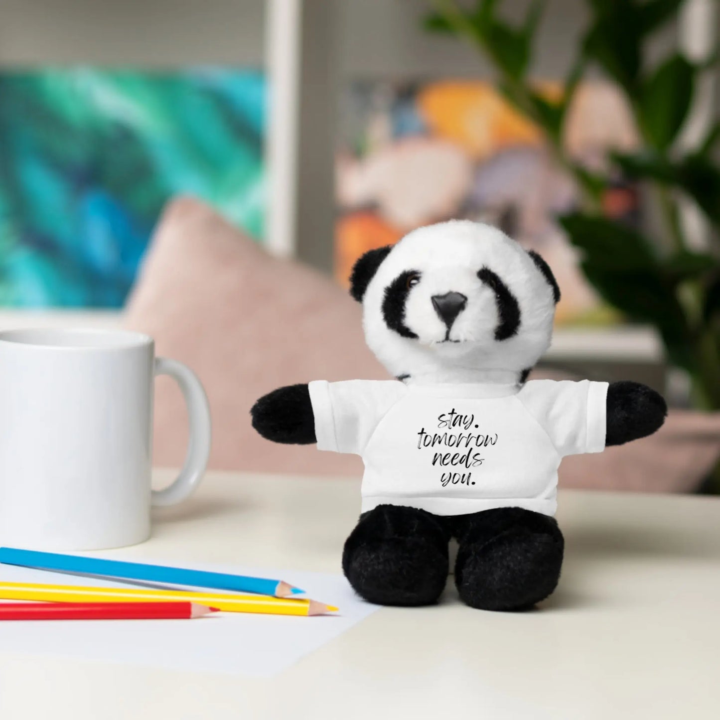 Stay Tomorrow Needs You Stuffed Animals with Tee Printify