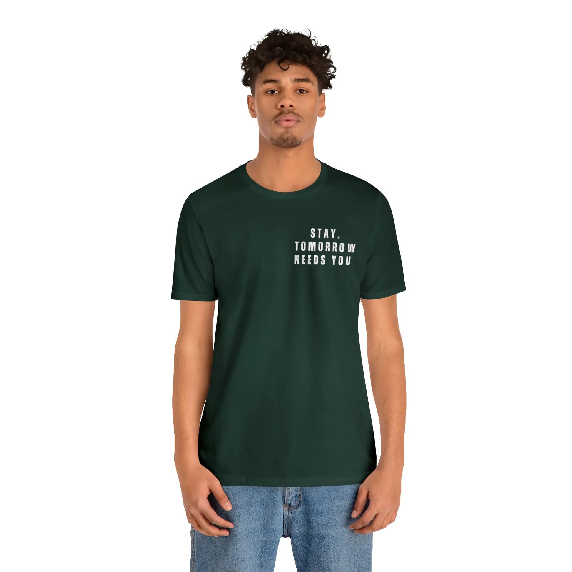 Stay Tomorrow Needs You Mental Health awareness suicide prevention T Shirt Printify