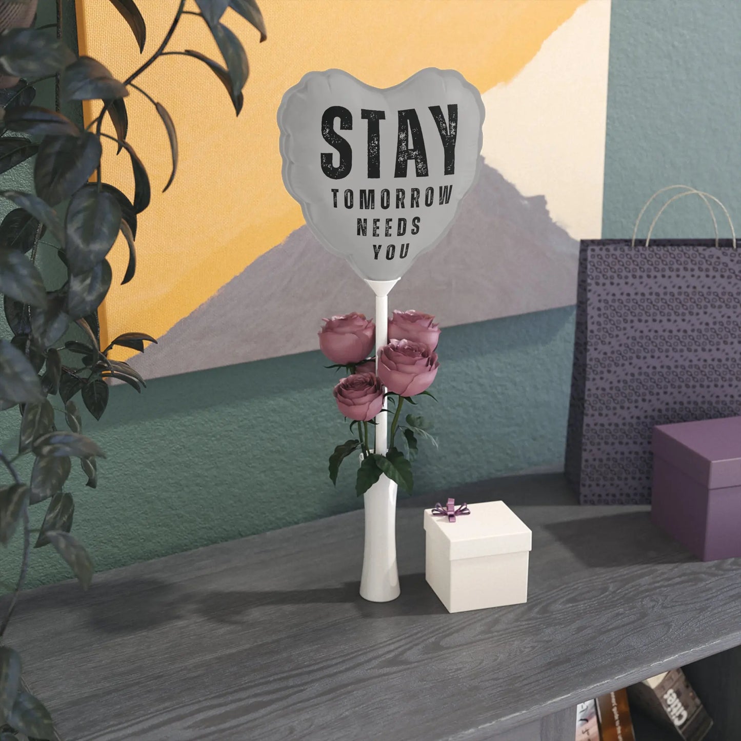 Stay Tomorrow Needs You 6" Balloon Heart or Round Printify