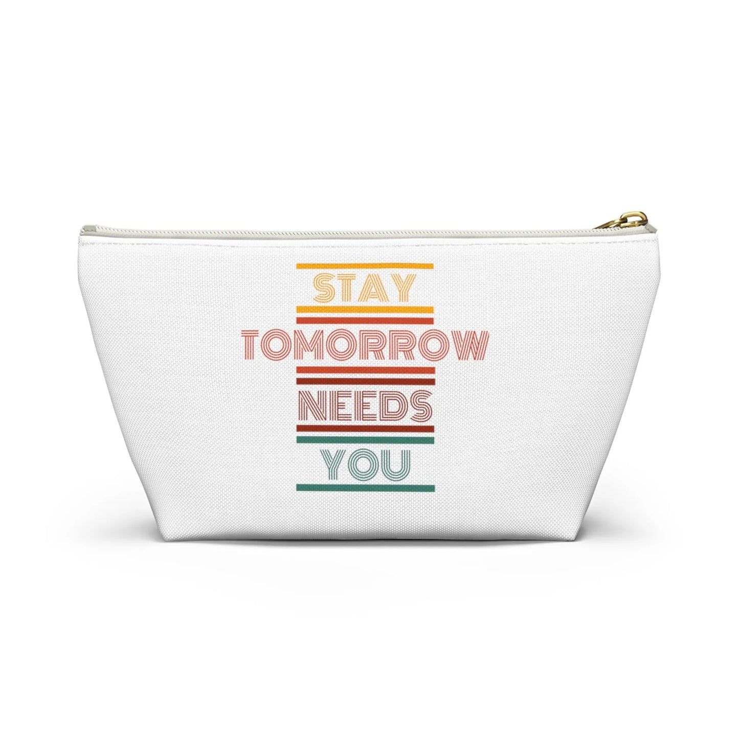 Stay, tomorrow needs you retro makeup Bag accessory Pouch w T-bottom - papercraneco