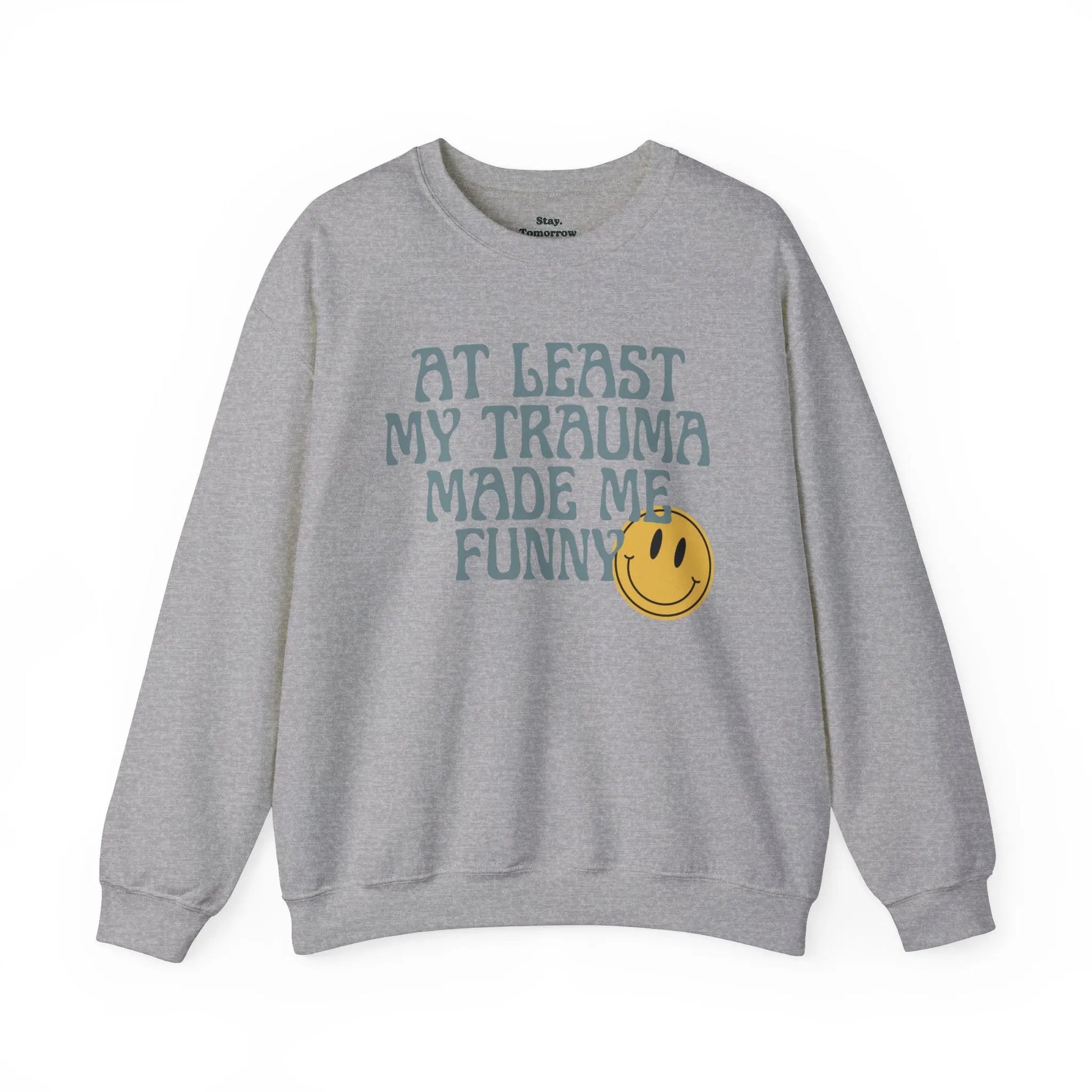 Retro Boho Sarcastic Sweatshirt 'At Least My Trauma Made Me Funny Printify