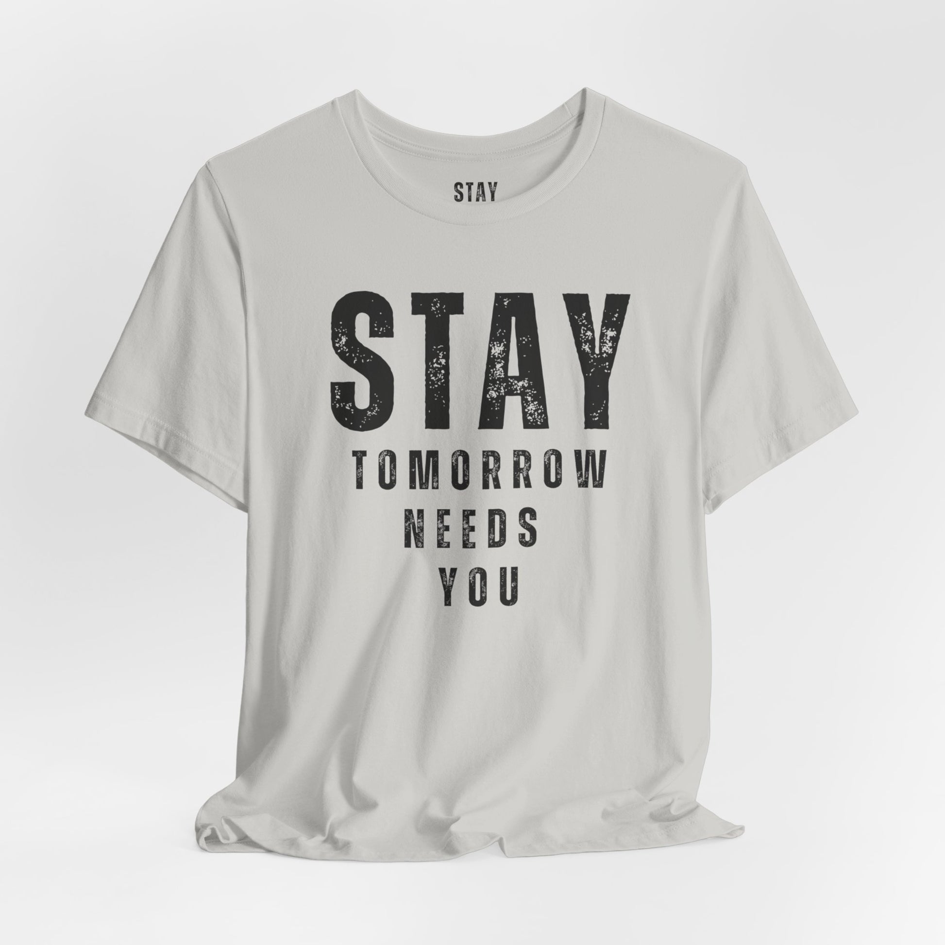 Suicide Prevention Stay Tomorrow Needs You Mental Health Awareness T shirt Veteran Support Military Gift Idea Christmas - Stay Tomorrow Needs You