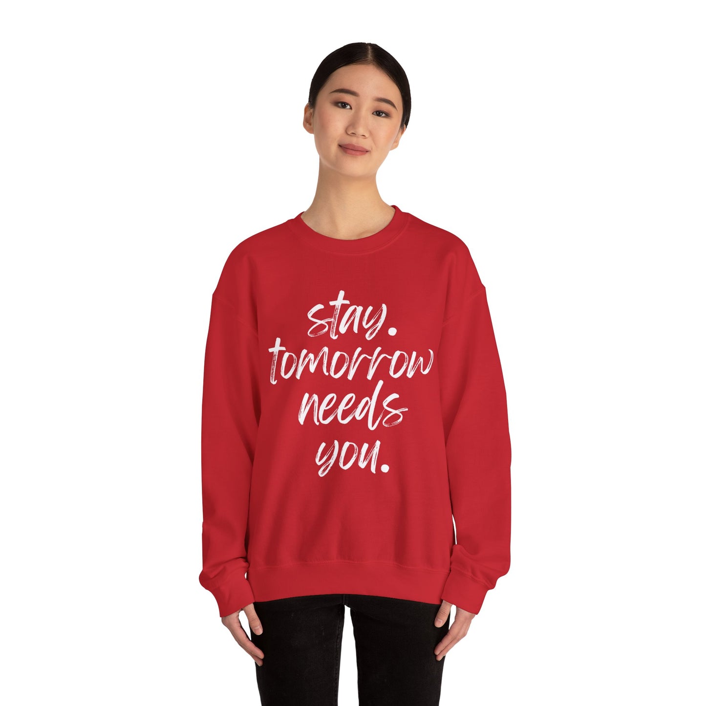 Suicide Prevention Stay Tomorrow Needs You Mental Health Awareness Sweatshirt Veteran Support Christmas Gift