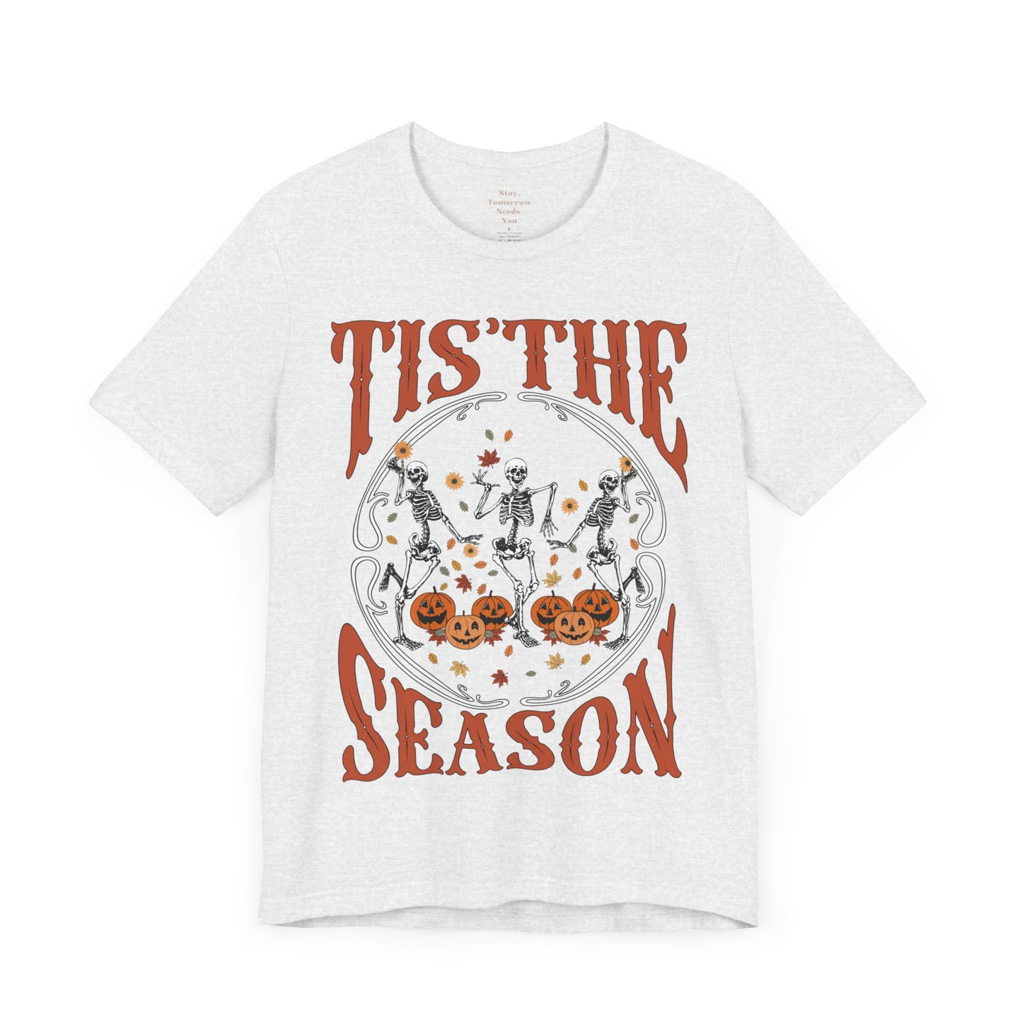 Halloween 2024 Spooky Season Tis the Season Halloween Pumpkin and Skeletons T-Shirt Fall Autumn