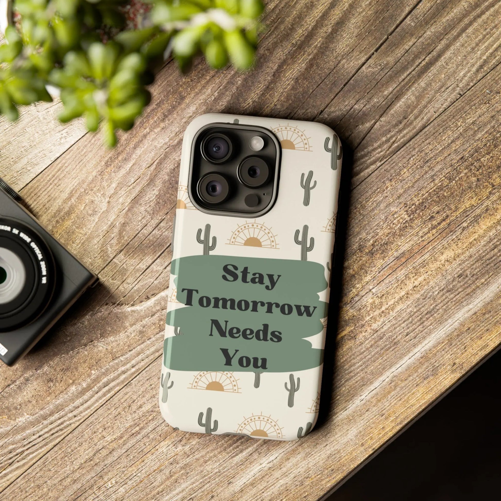 Boho Retro Desert Cactus Stay Tomorrow Needs You Mental Health Awareness Suicide Prevention Summer 2024 Mothers Day gift Gifts for her gifts for women Tough Cases cell phone case Printify