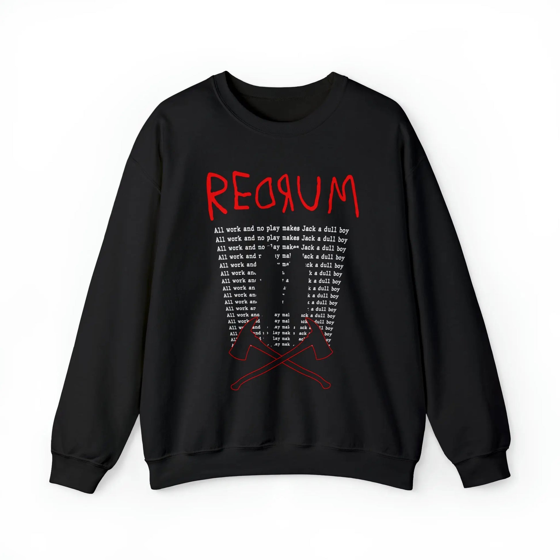 Redrum 'All Work and No Play' The Shining Sweatshirt Halloween Printify