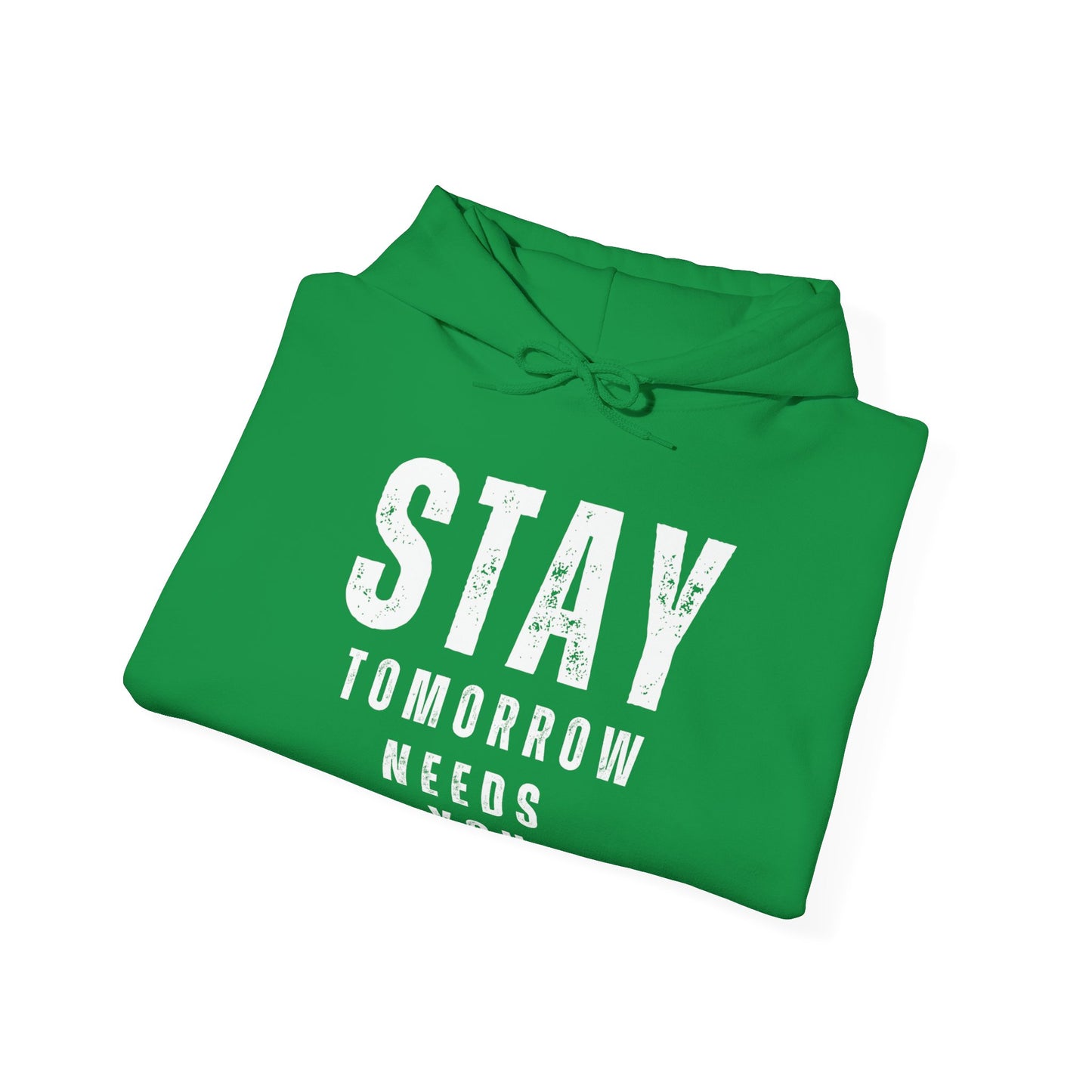 Suicide Prevention Stay Tomorrow Needs You Mental Health Hooded Sweatshirt