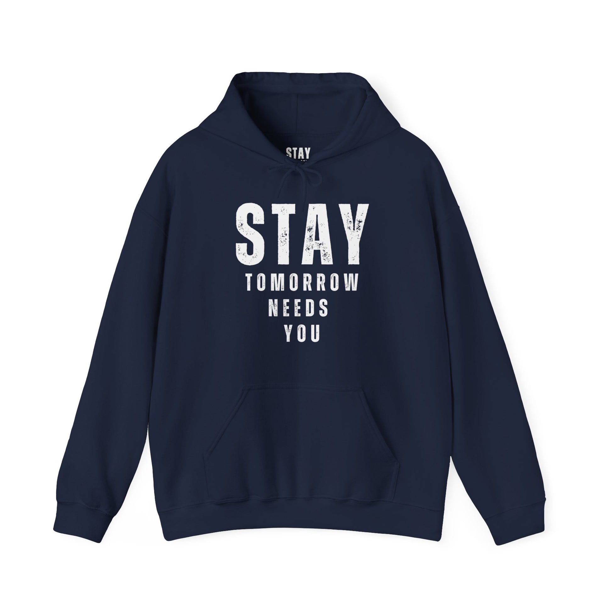 Suicide Prevention Stay Tomorrow Needs You Mental Health Hooded Sweatshirt