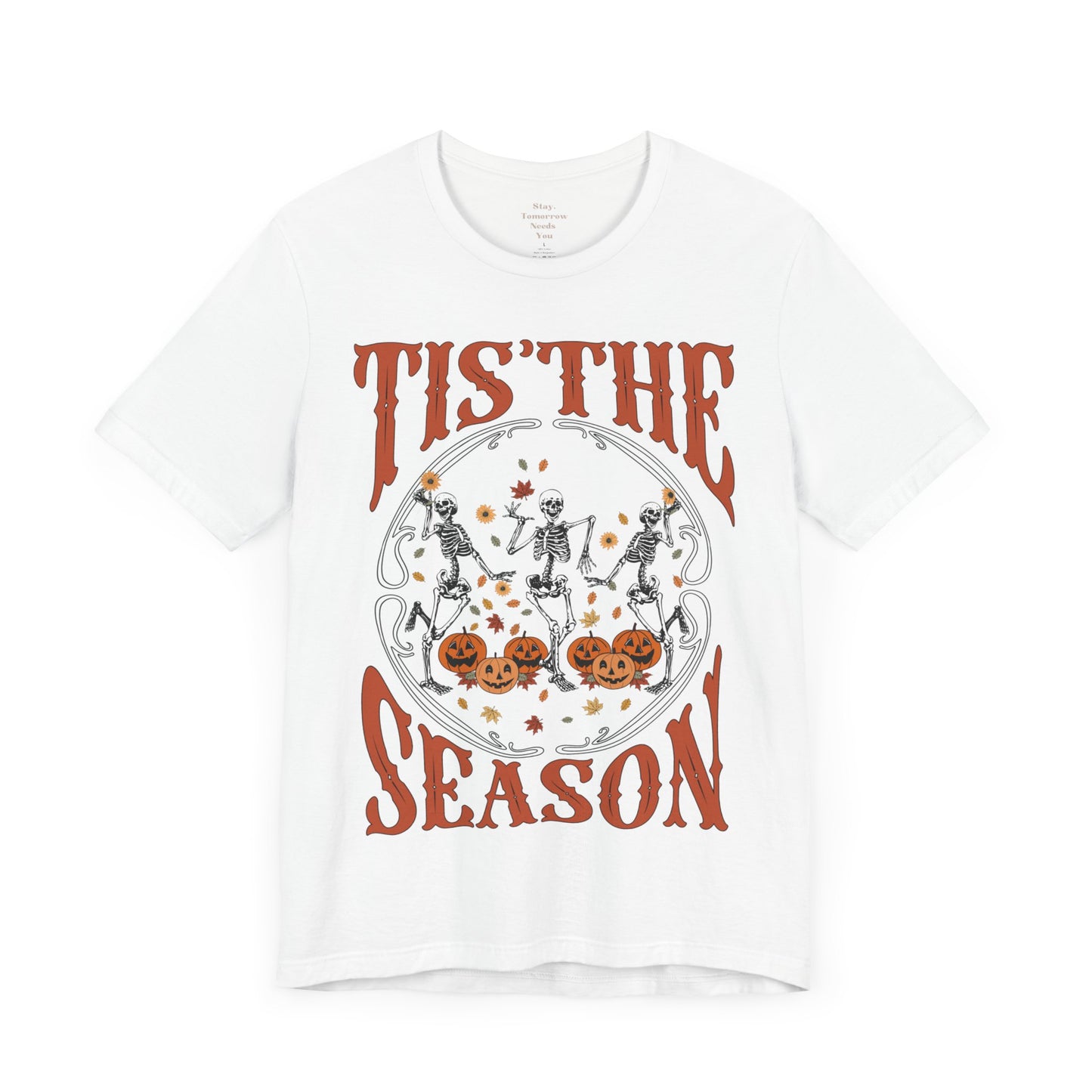 Halloween 2024 Spooky Season Tis the Season Halloween Pumpkin and Skeletons T-Shirt Fall Autumn