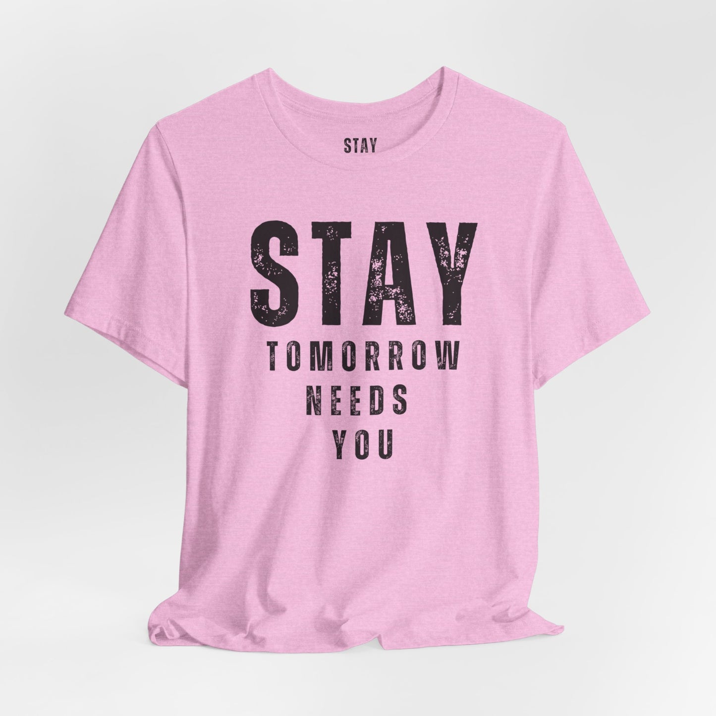 Suicide Prevention Stay Tomorrow Needs You Mental Health Awareness T shirt Veteran Support Military Gift Idea Christmas