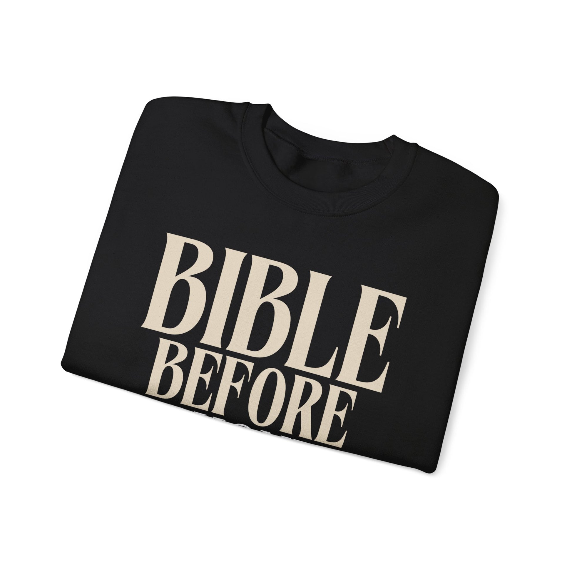 Bible Before Phone Christian Sweatshirt Catholic Jesus Read Your Bible Christian Apparel