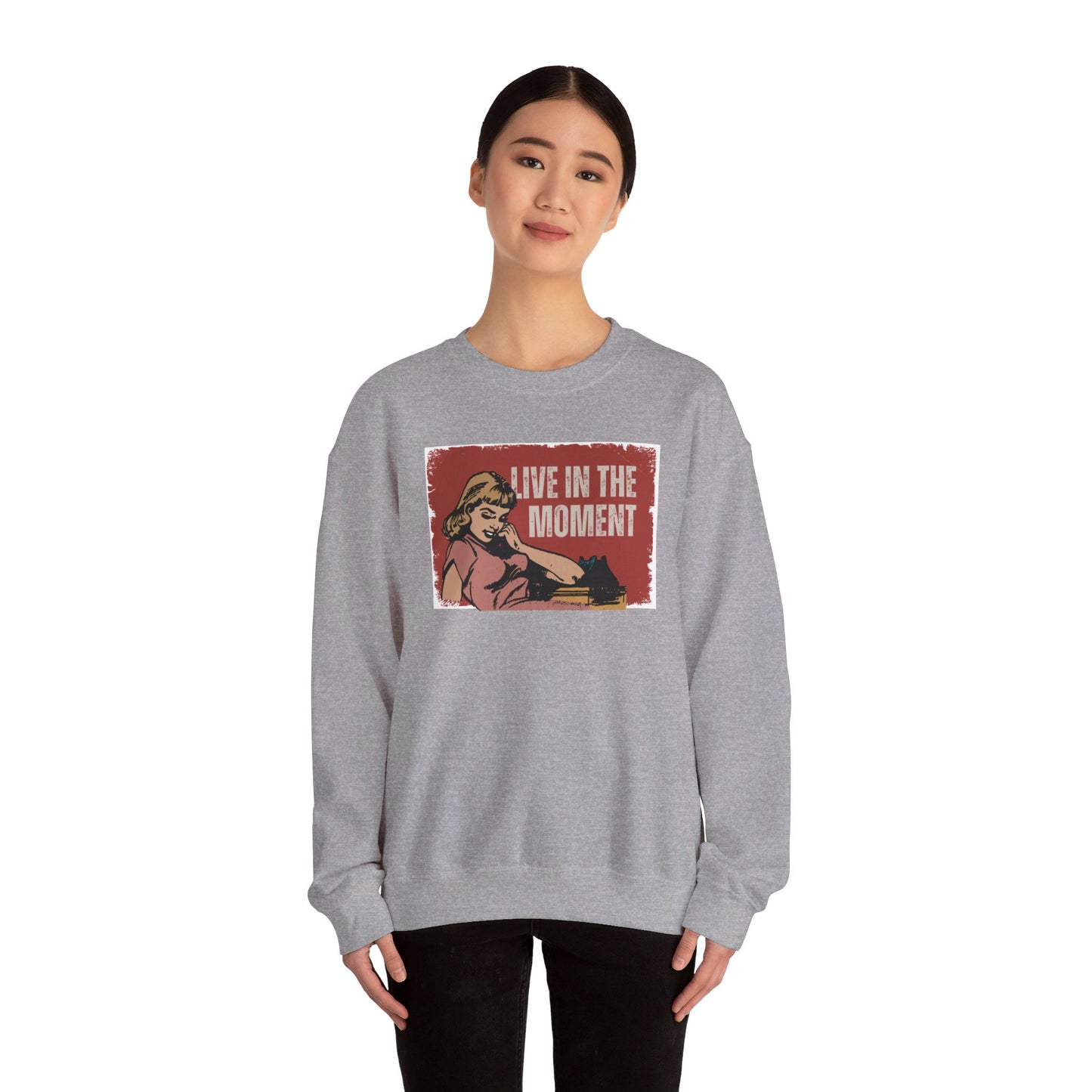 Vintage Retro Sweatshirt Live In The Moment Sweatshirt