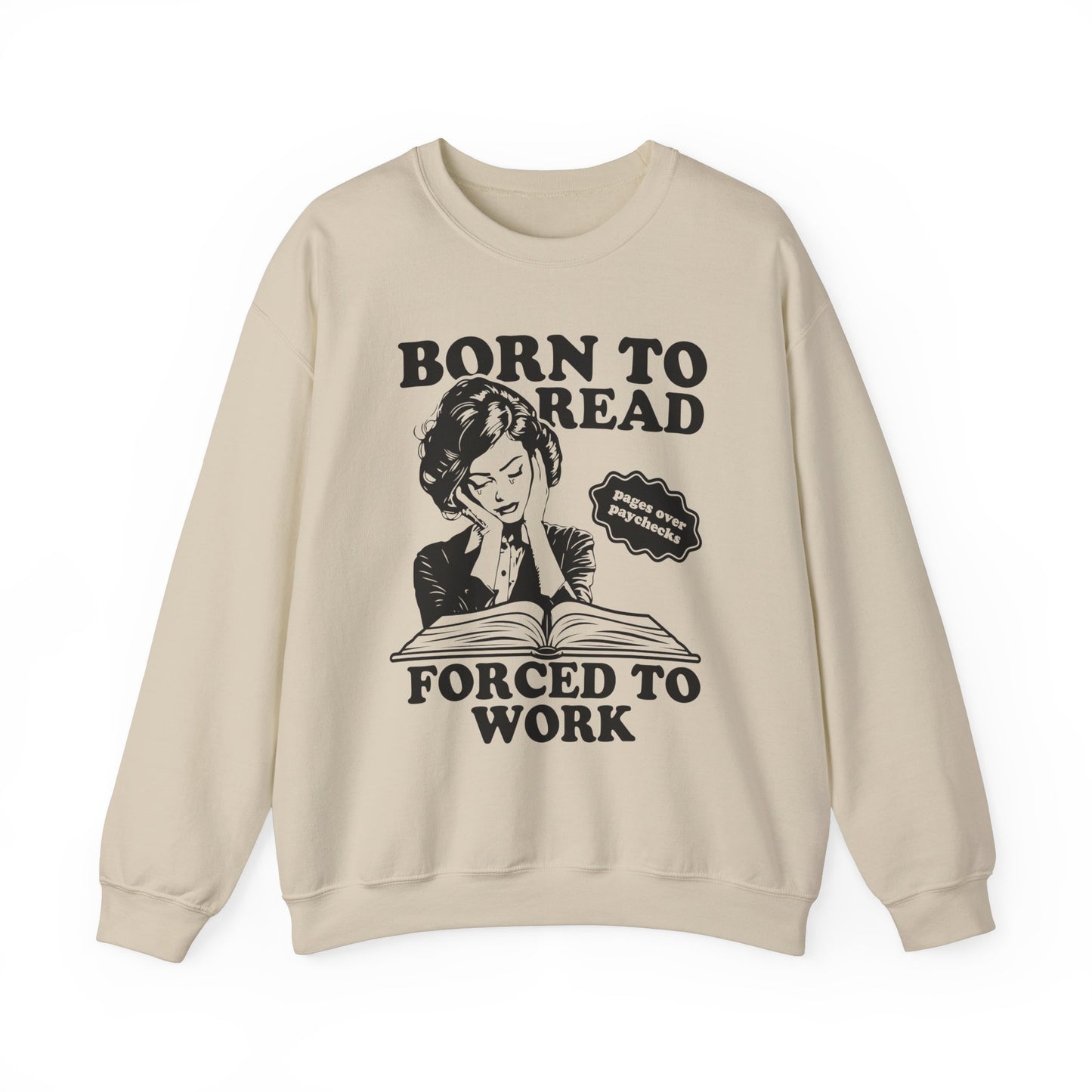 Born To Read Forced to Work Retro Sweatshirt Bookish Gift Dark Romantasy Reader Book Club Lover BookTok