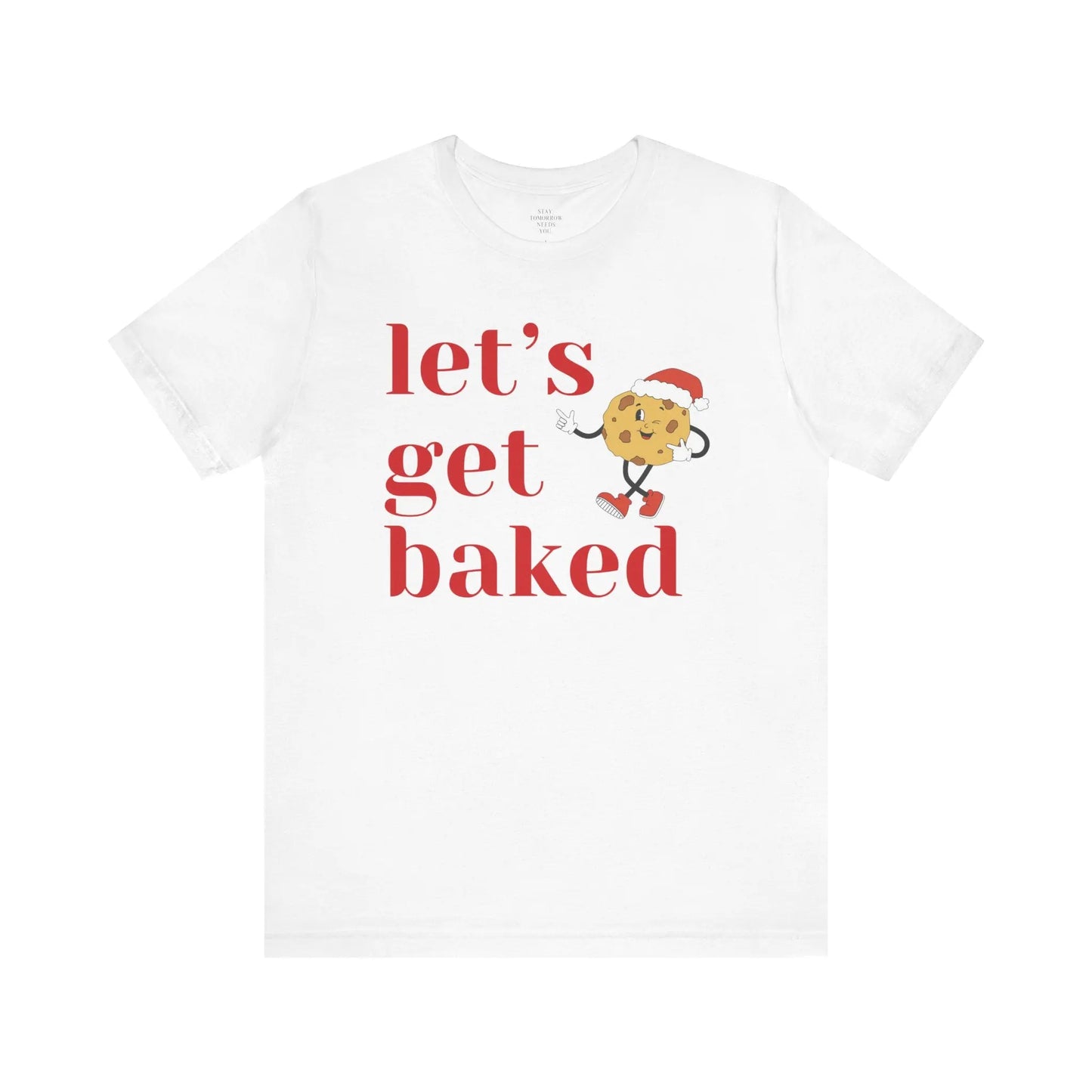 Let’s Get Baked Funny Christmas 2024 T Shirt 