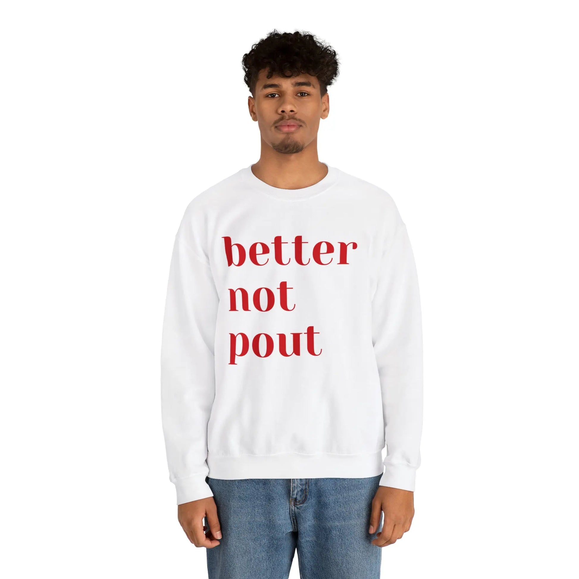 Better Not Pout Christmas Sweatshirt Printify